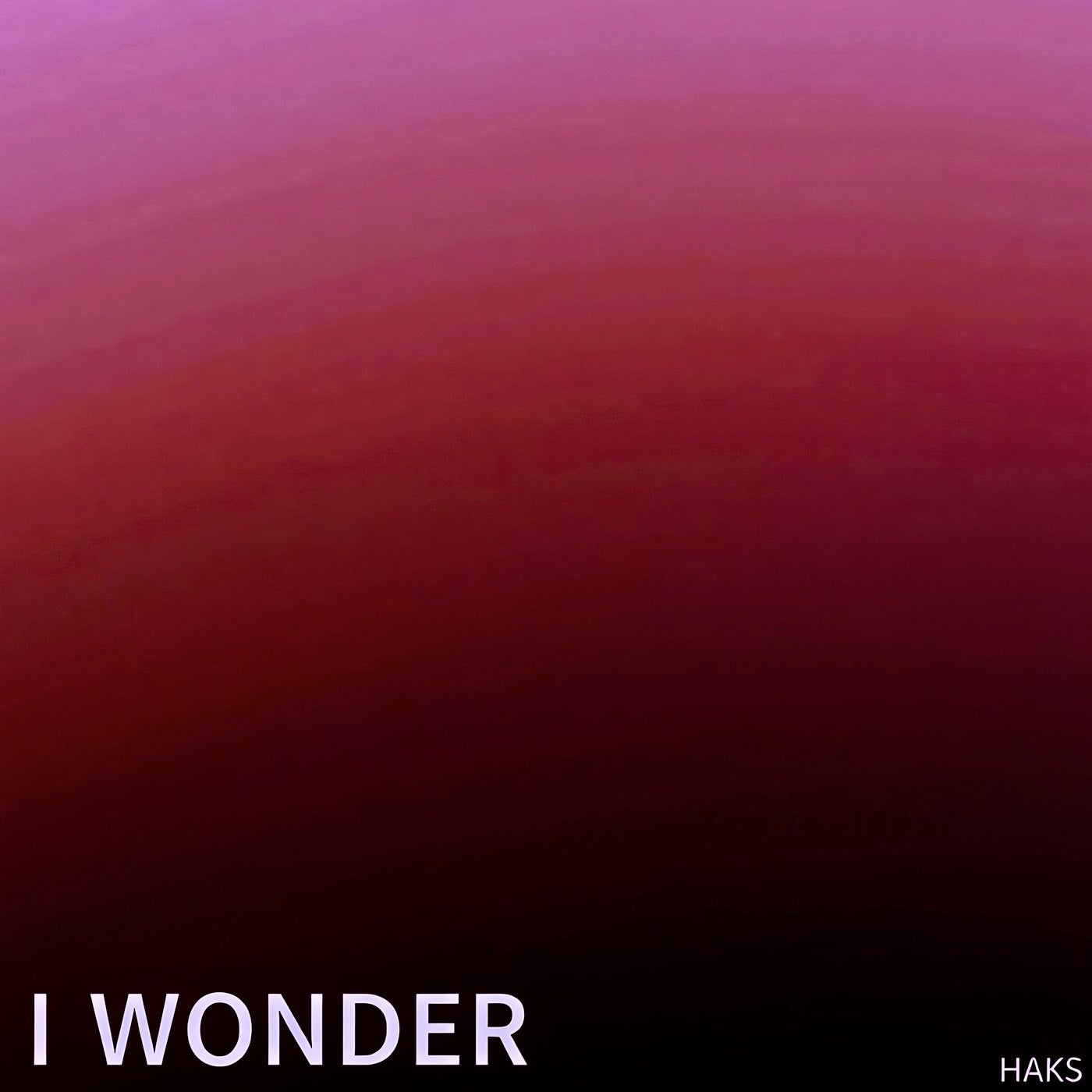 I Wonder