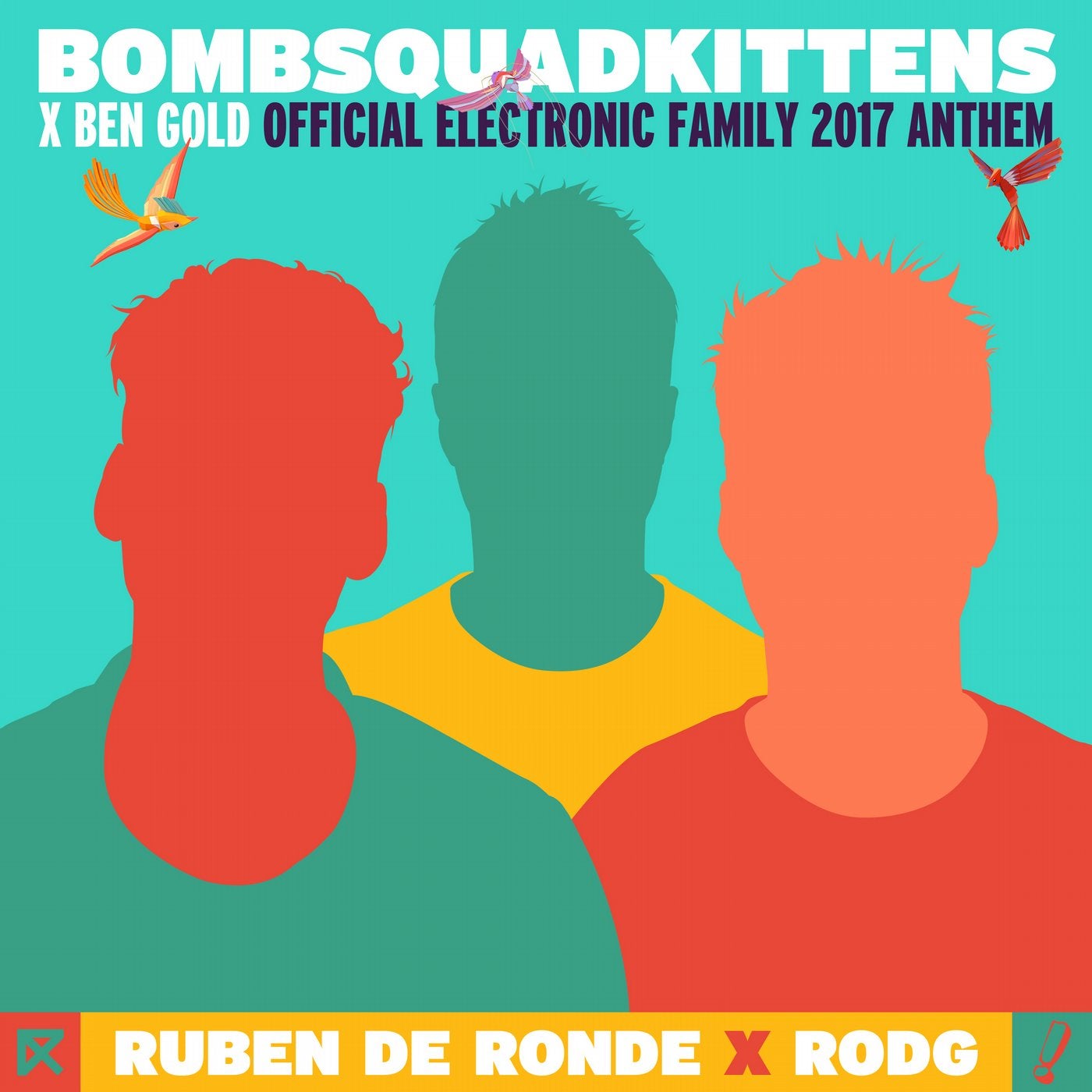 Cover art for BombSquadKittens - Official Electronic Family 2017 Anthem