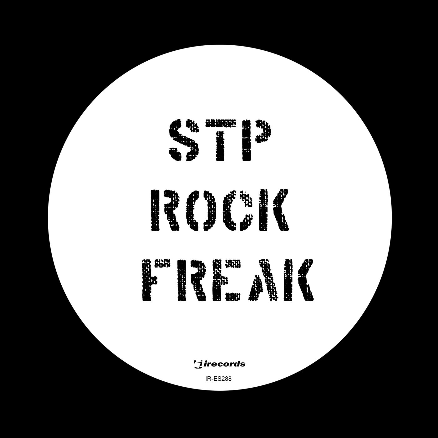 STP – Rock Freak [I Records Classics]