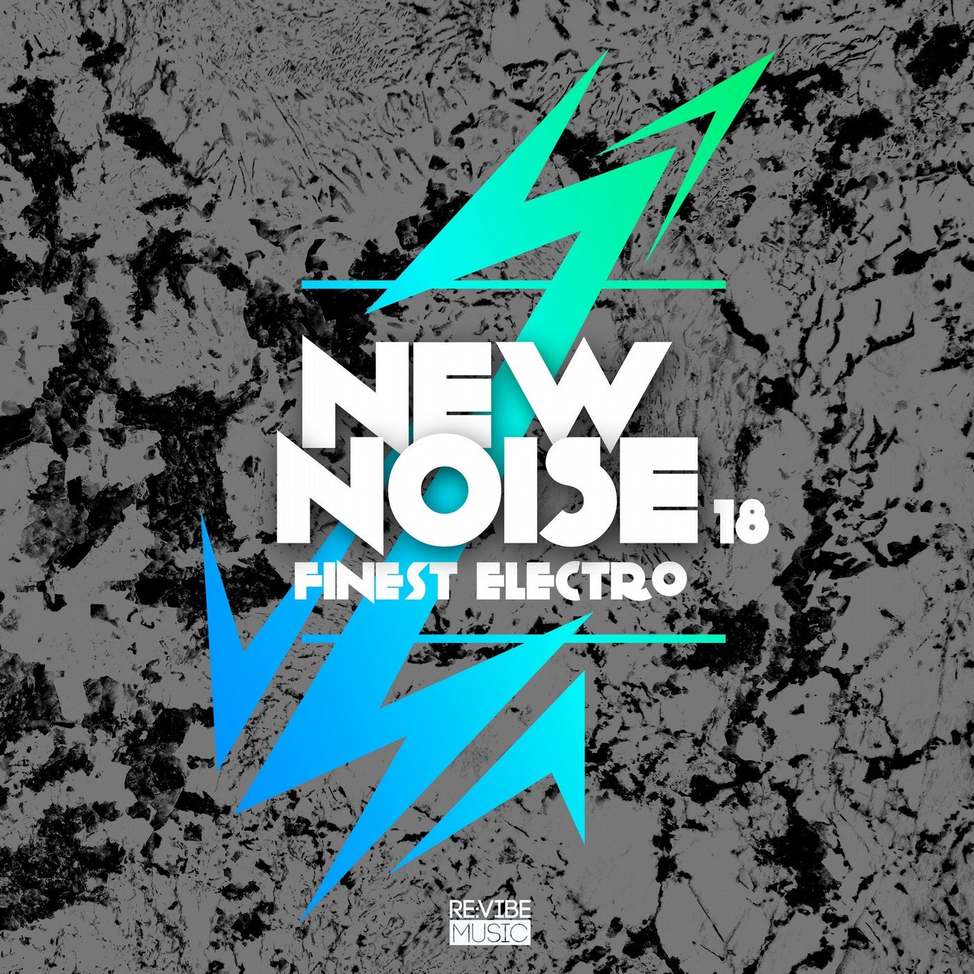 New Noise - Finest Electro, Vol. 18