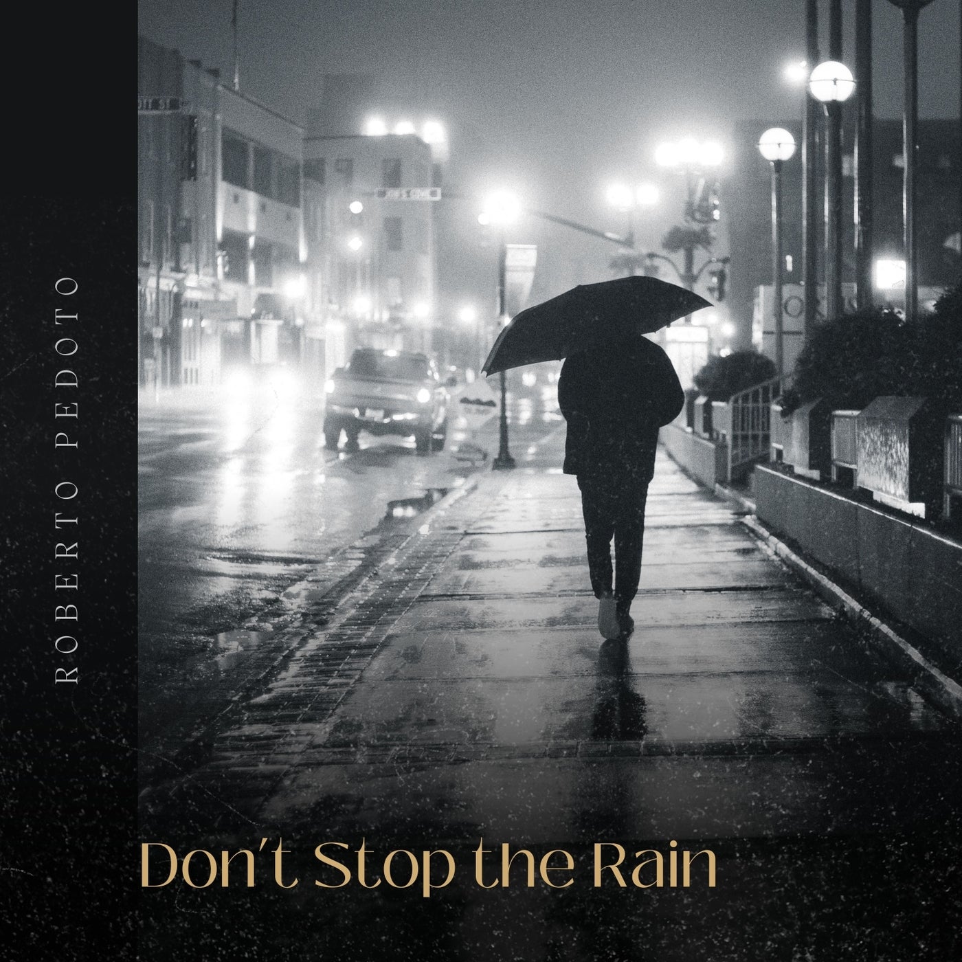 Don't Stop the Rain