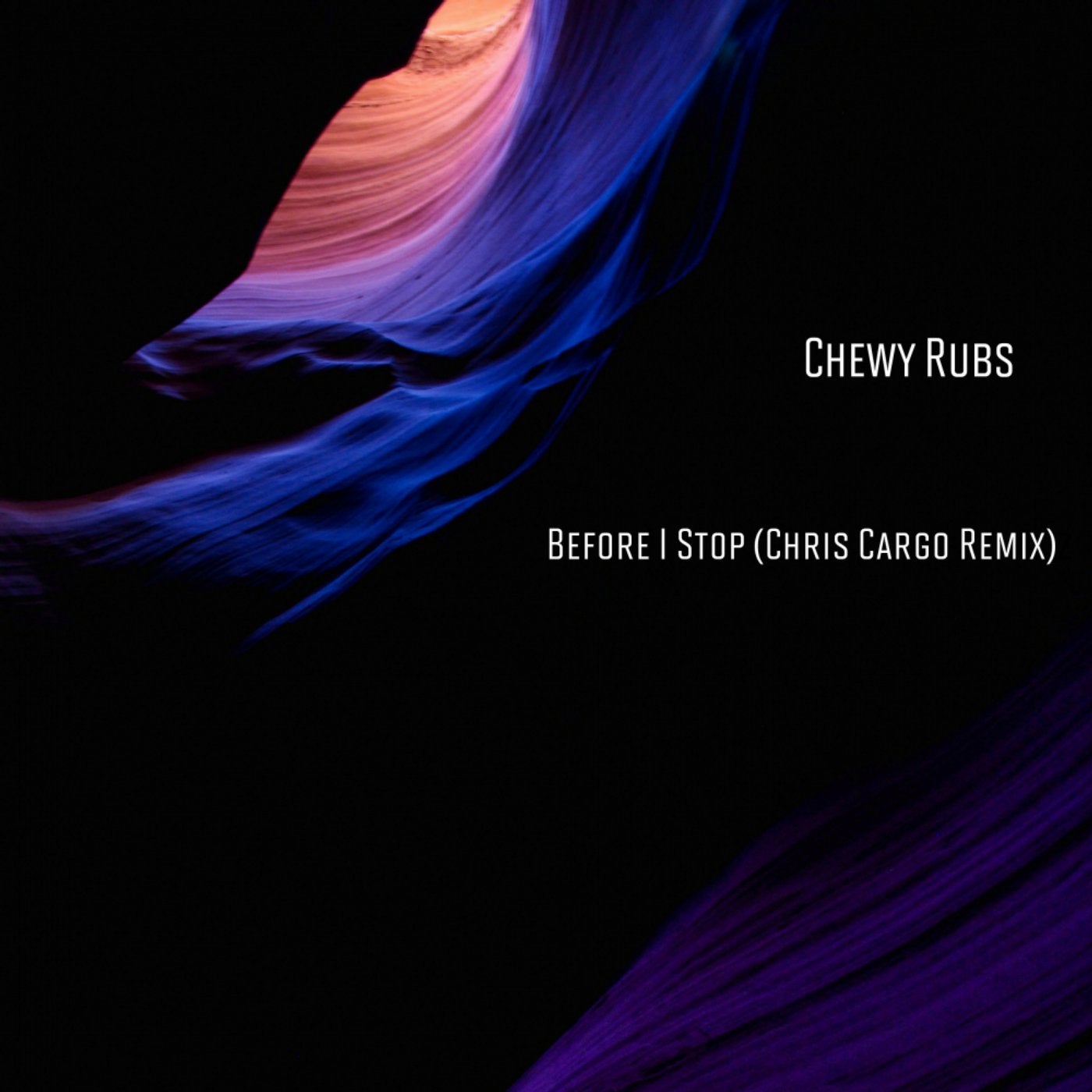 Before I Stop (Chris Cargo Remix)
