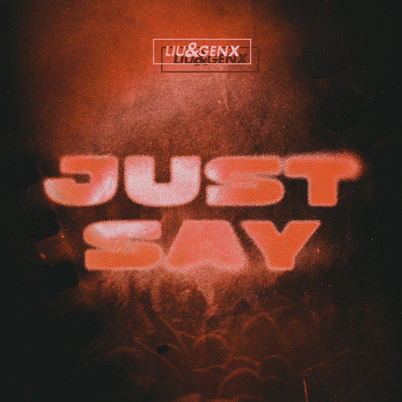 Just Say (Extended Mix)