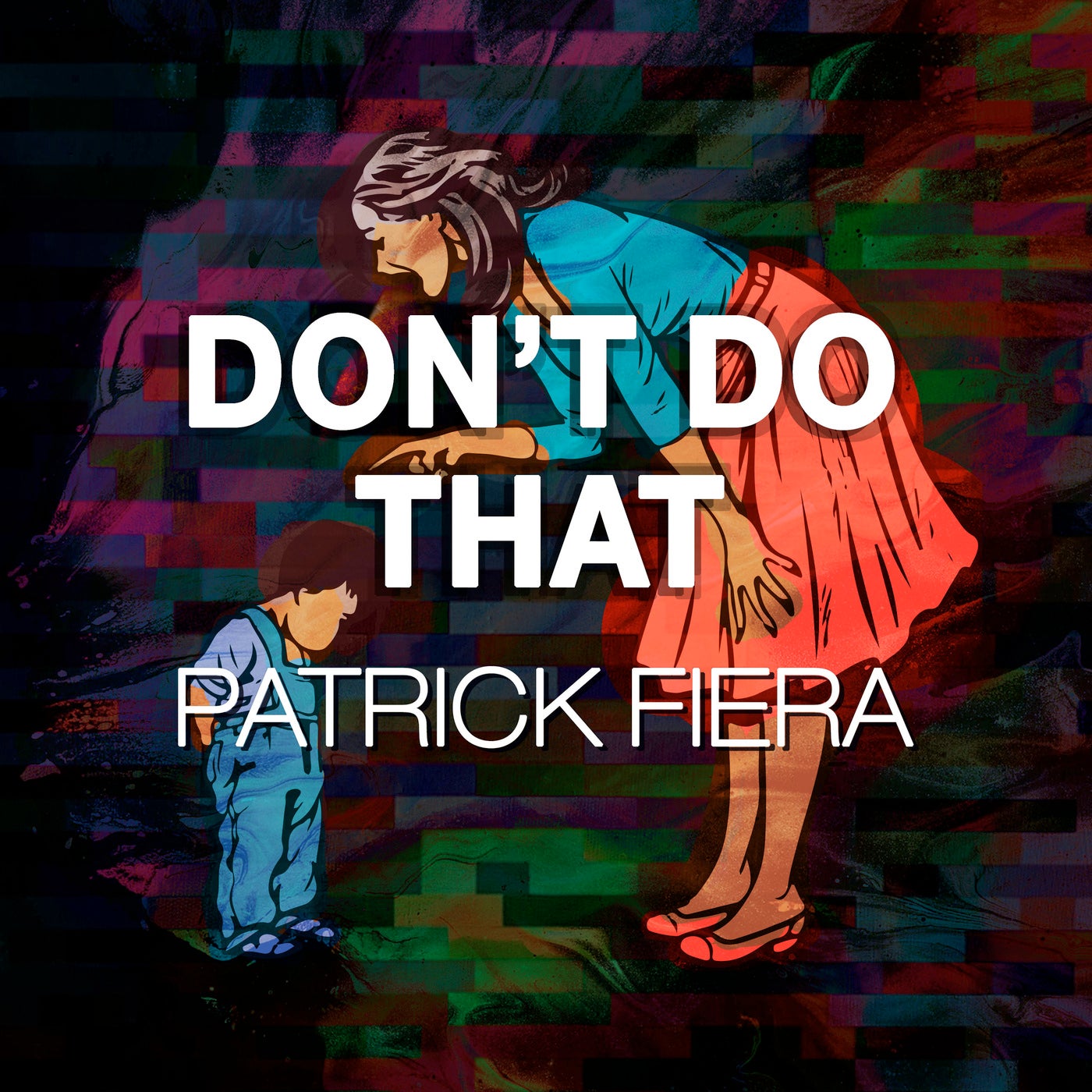 Don't Do That