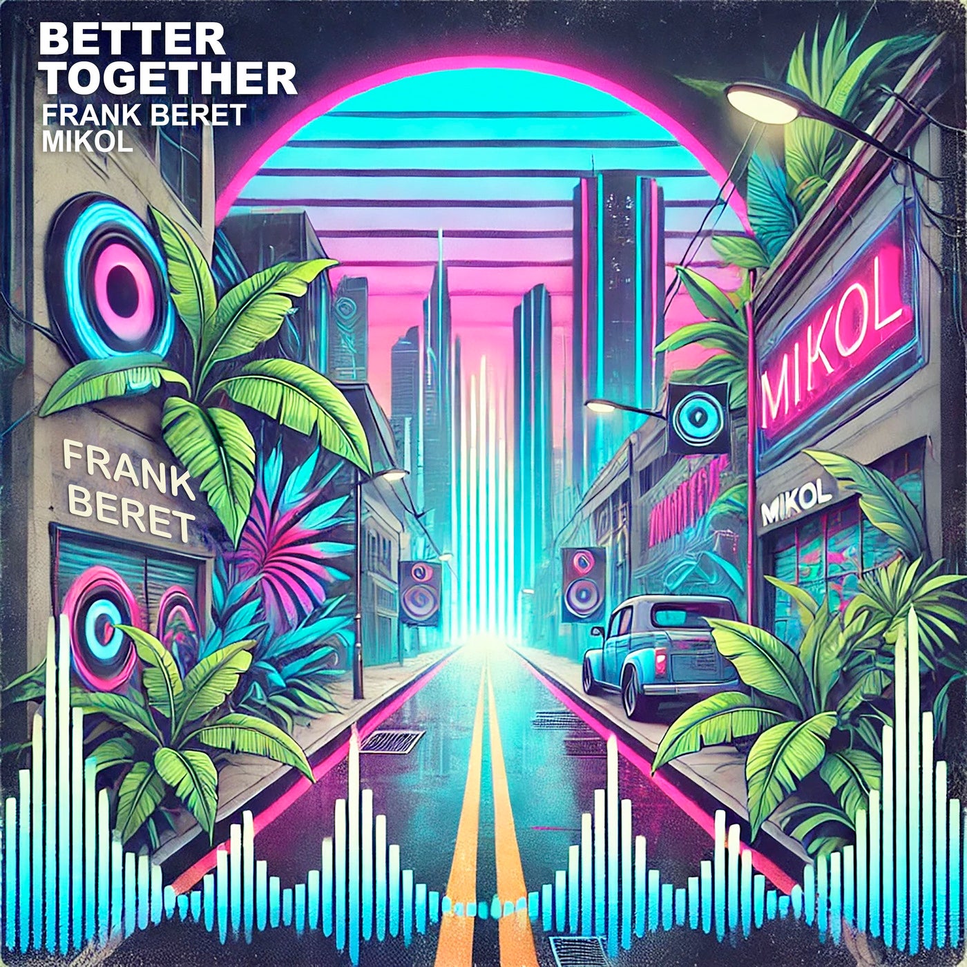 Better Together (feat. Frank Beret)