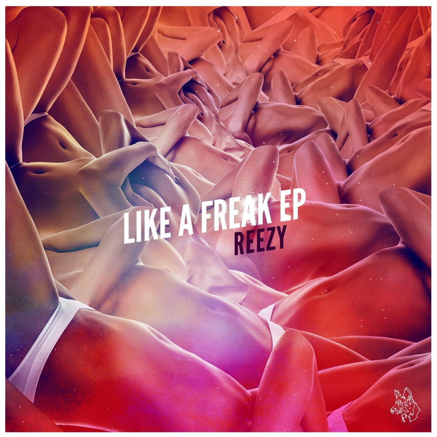 Like A Freak Ep