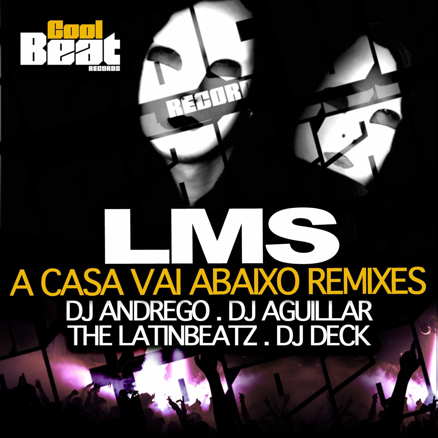 A Casa Vai Abaixo Remixes