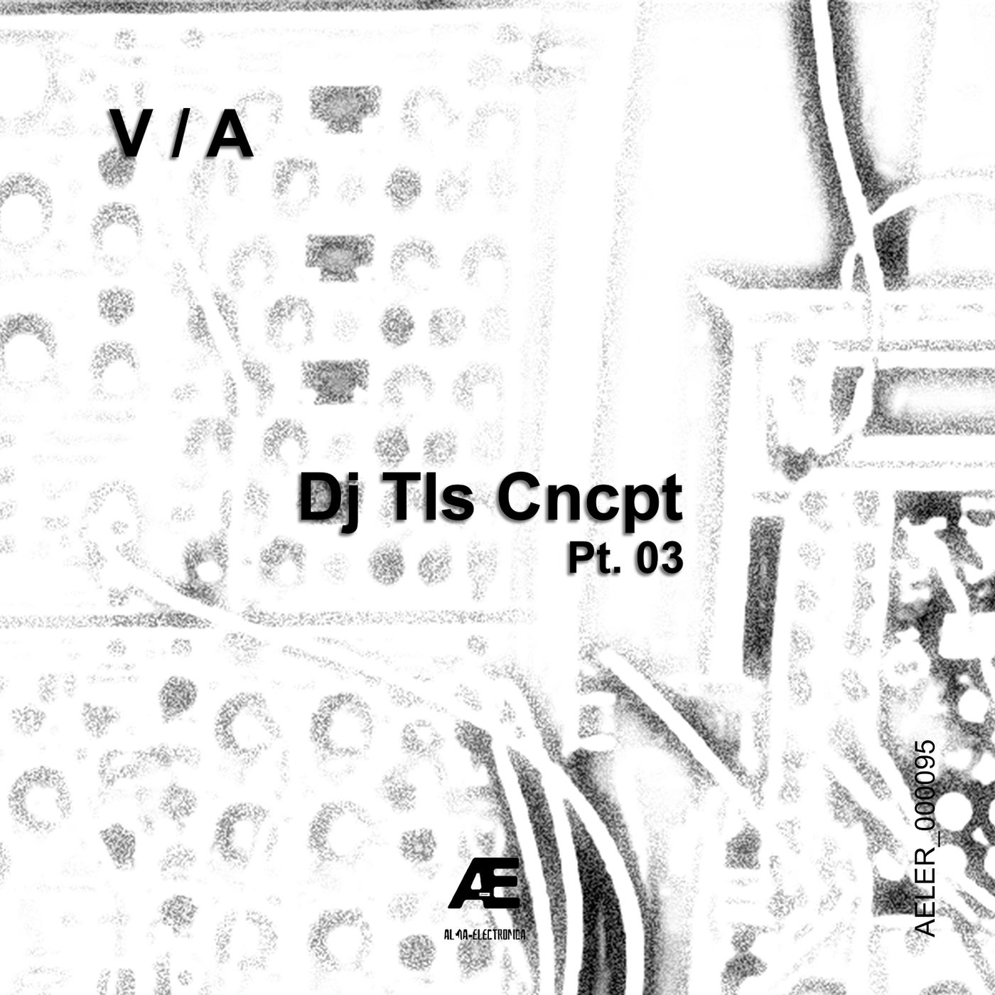 Dj Tls Cncpt, Pt. 03