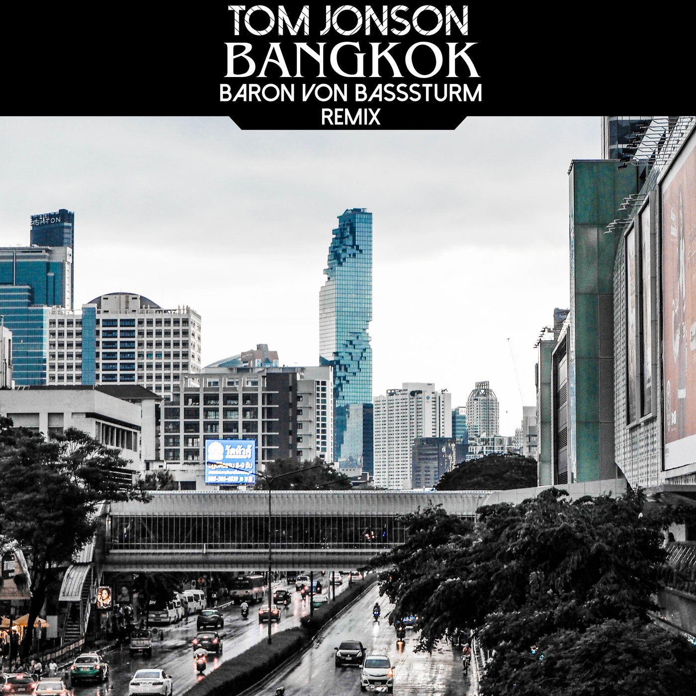 Bangkok (Baron von BASSsturm Remix)