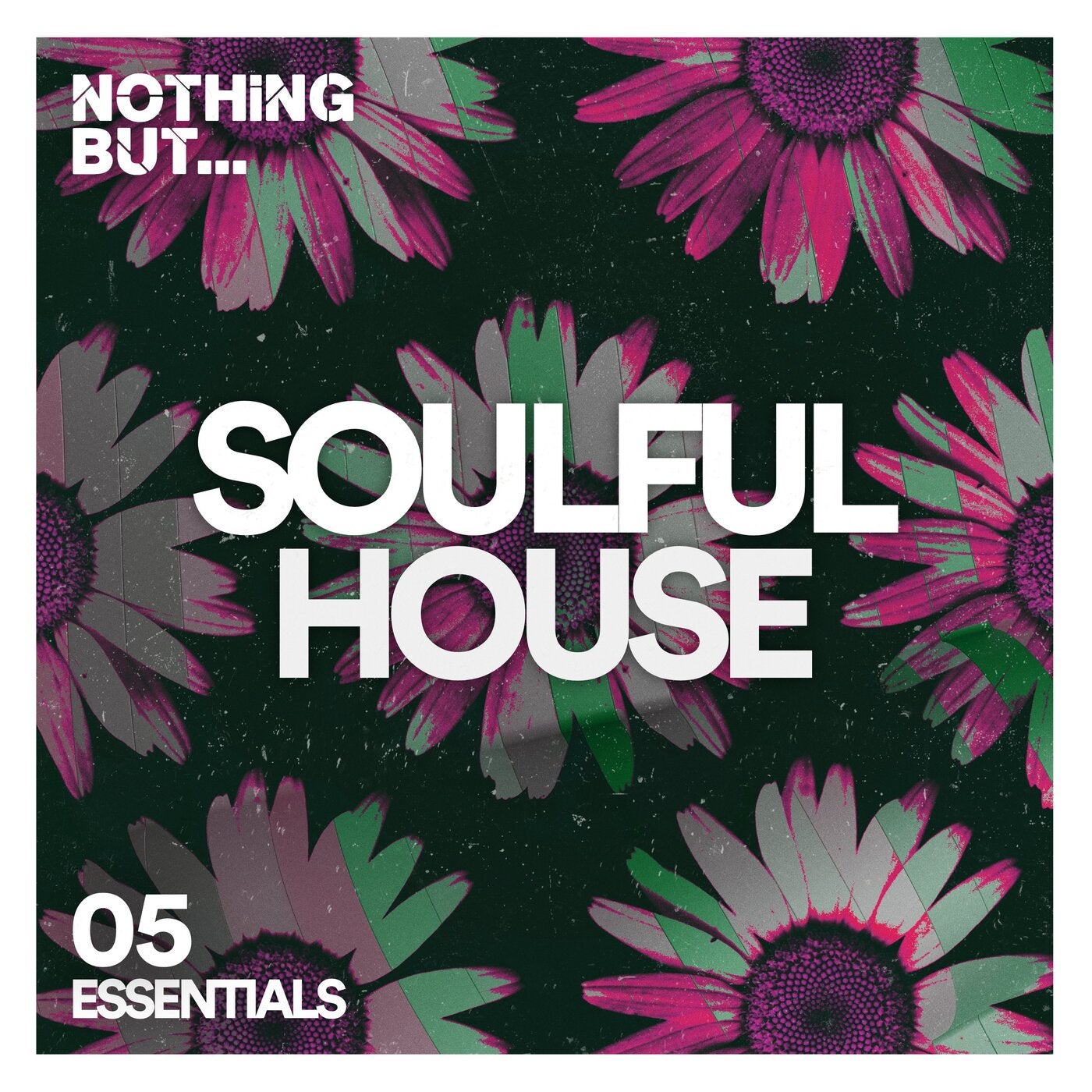 VA – Nothing But… Soulful House Essentials, Vol. 05 NBSHE05 VA – Nothing But… Soulful House Essentials, Vol. 05 NBSHE05