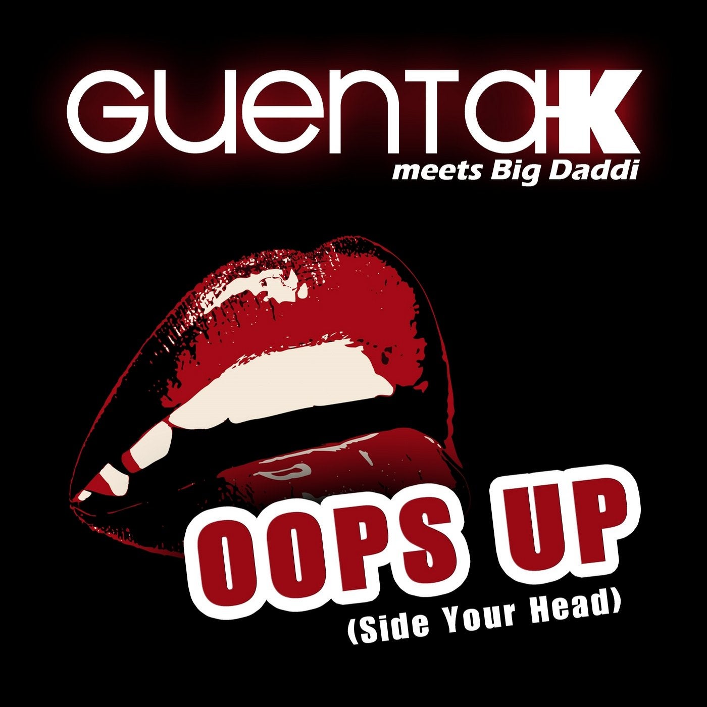 Oops Up (Side Your Head) [Guenta K Meets Big Daddi]
