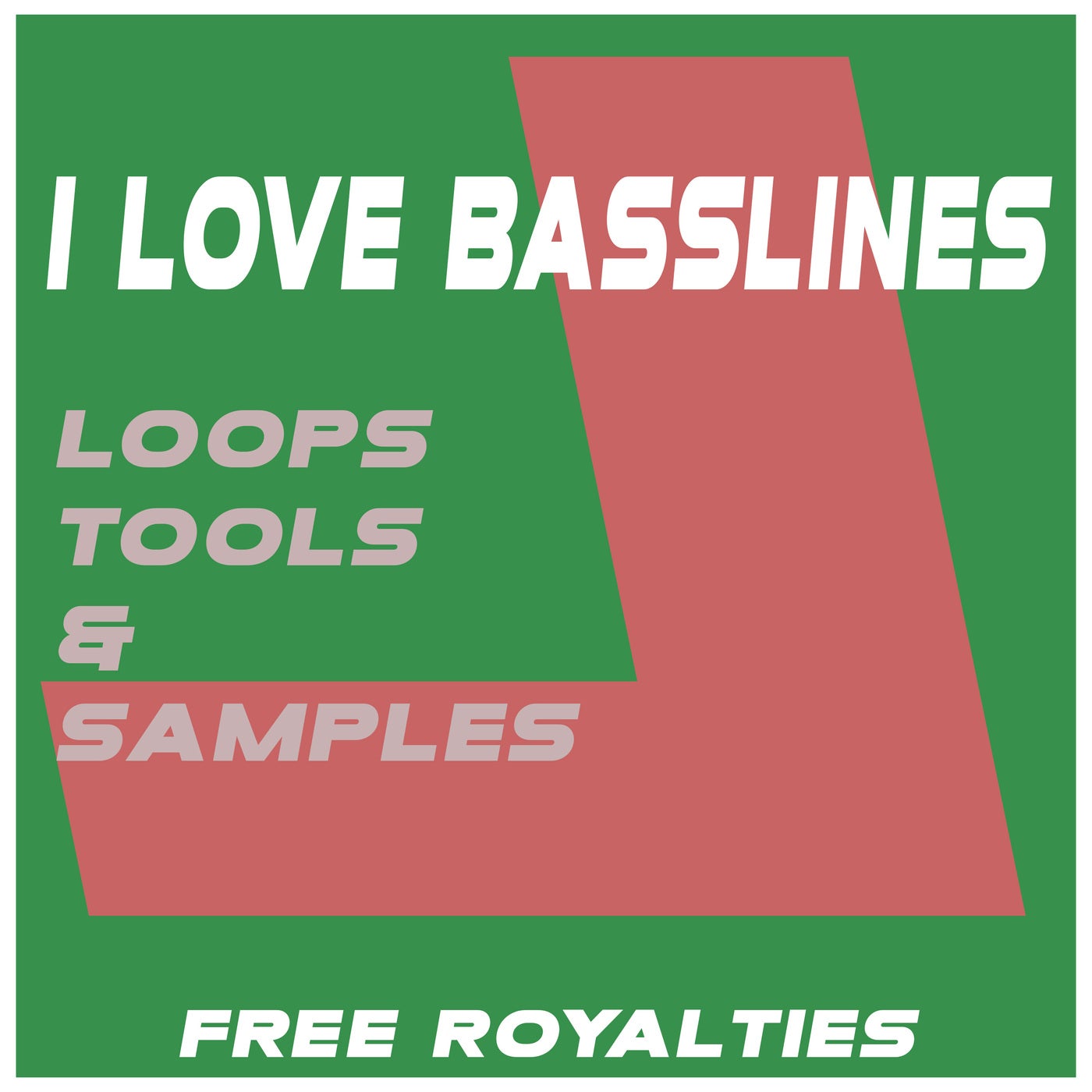 I Love Basslines