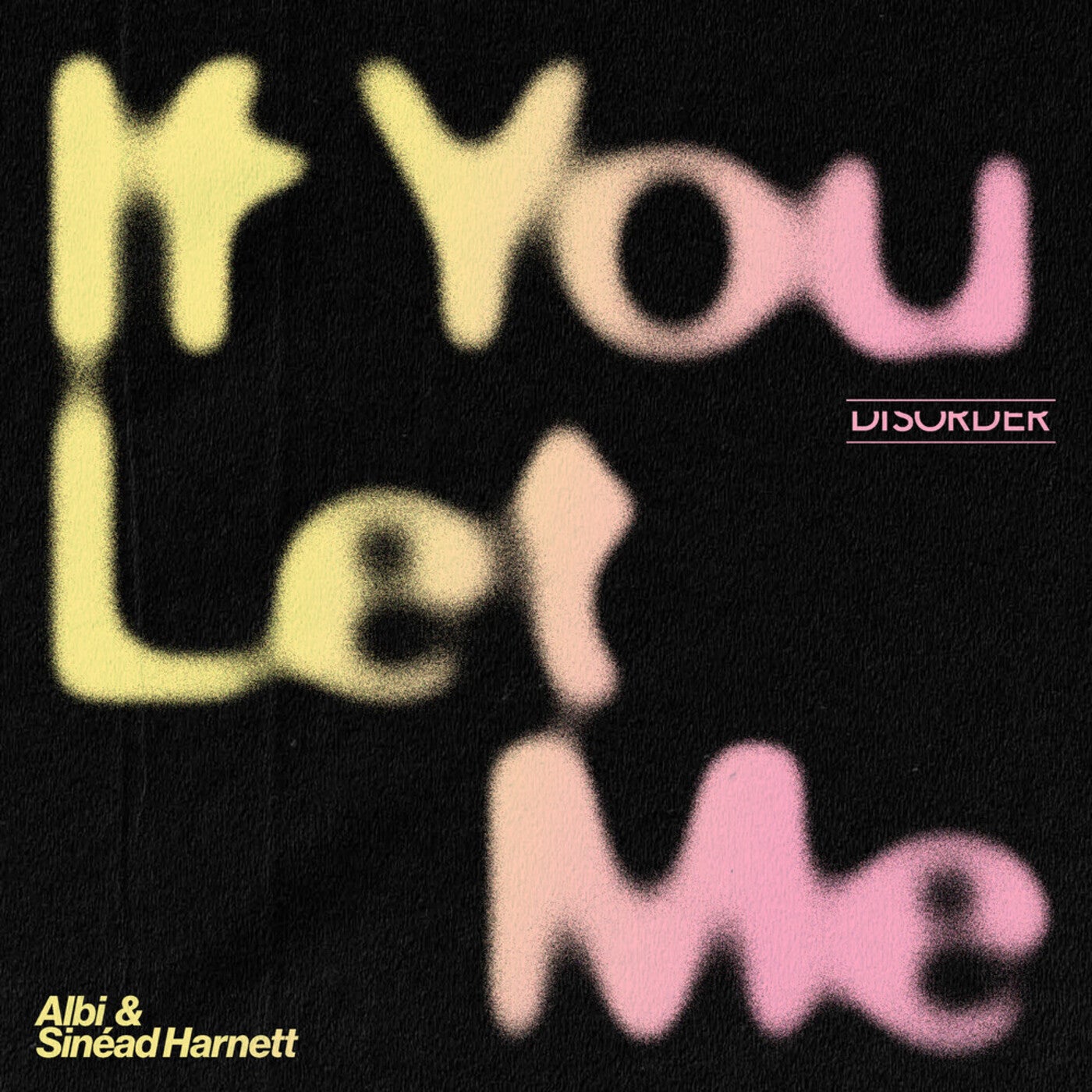 If You Let Me (Extended Mix)