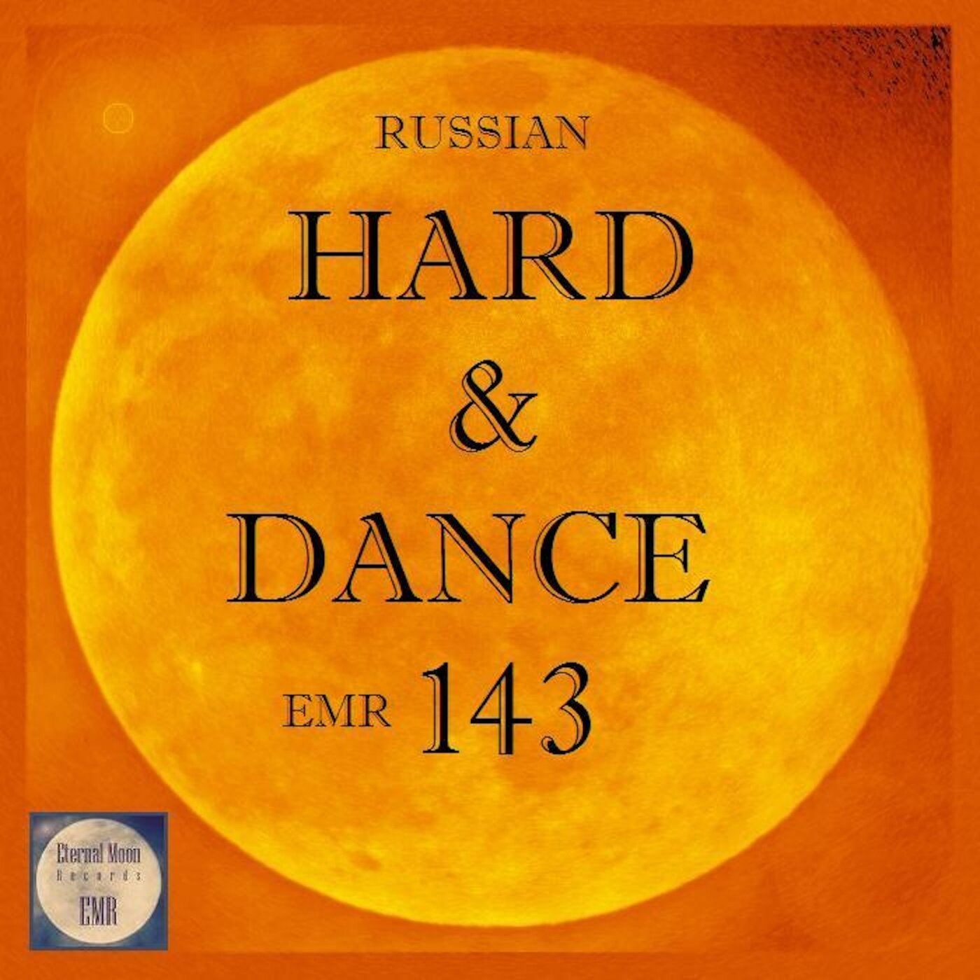 Russian Hard & Dance EMR Vol. 143
