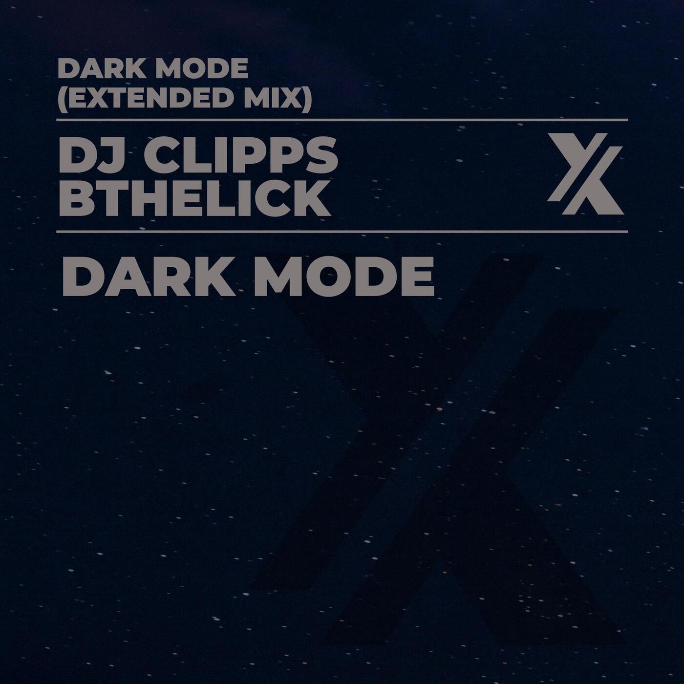 Dark Mode (Extended Mix)