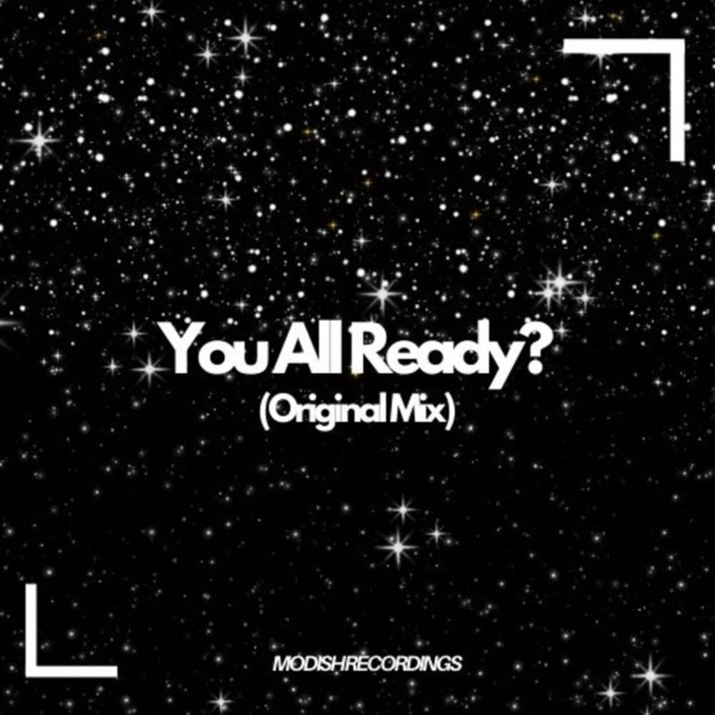 you all ready? (Original Mix)