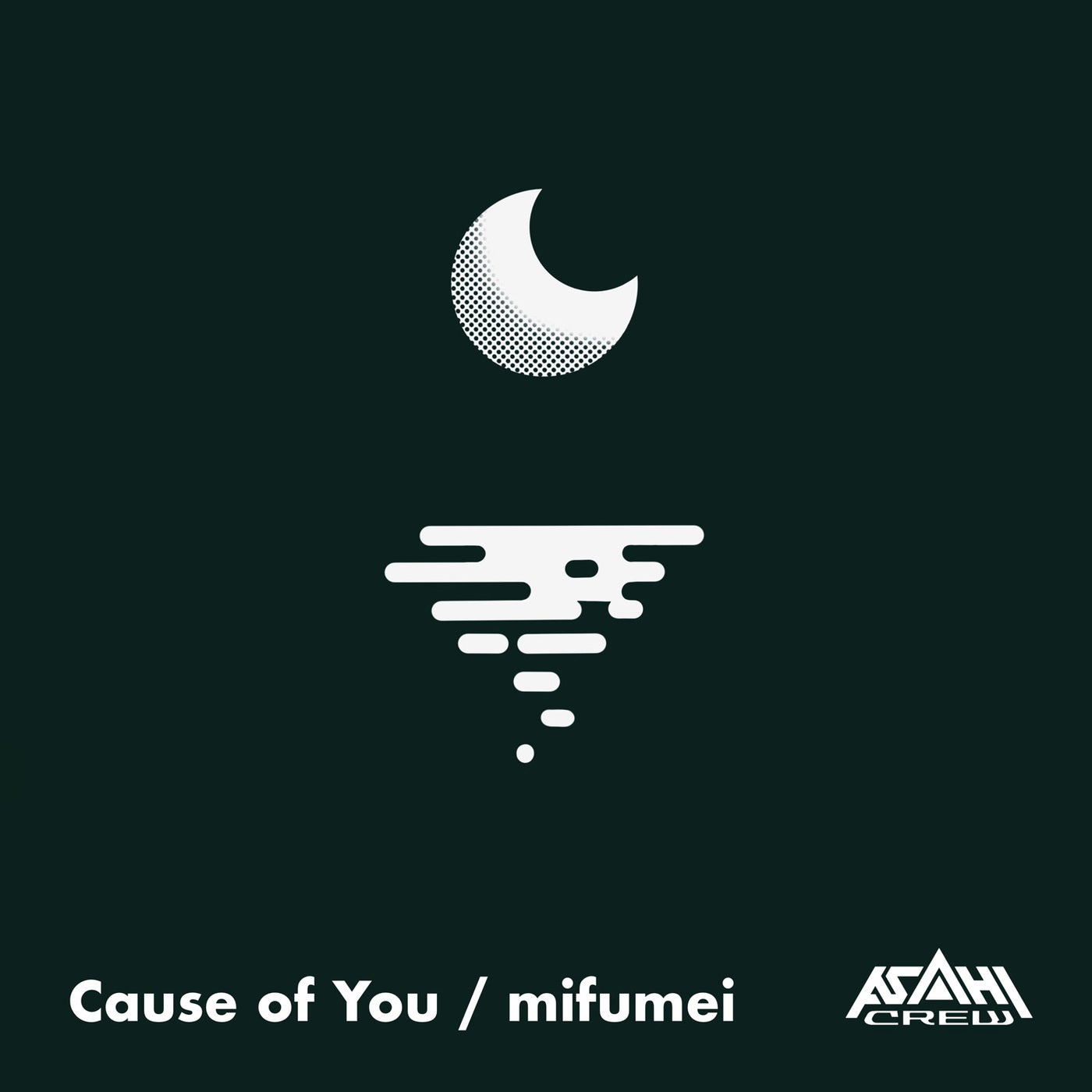 Cause of You