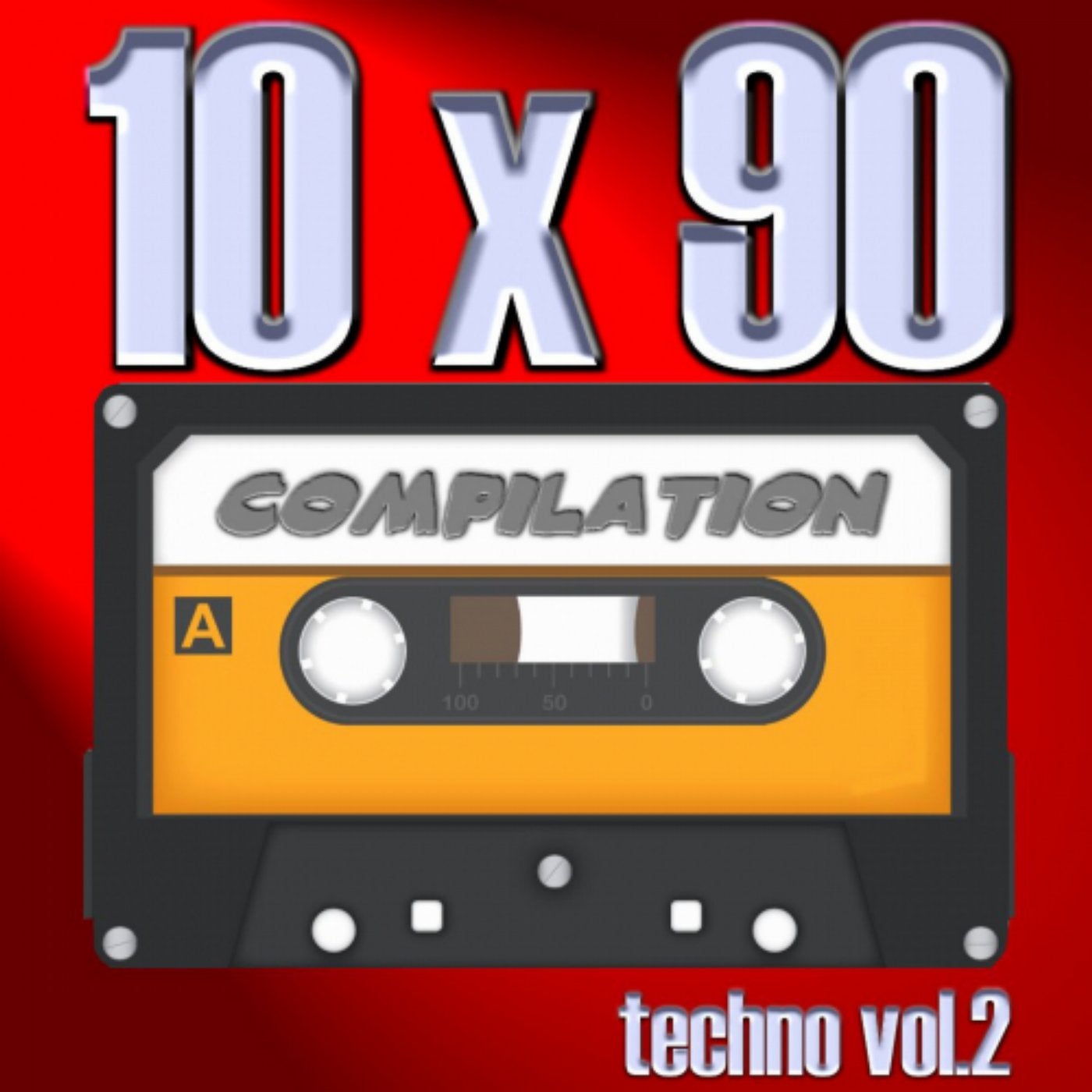 10 X 90 Compilation - Techno Vol.2