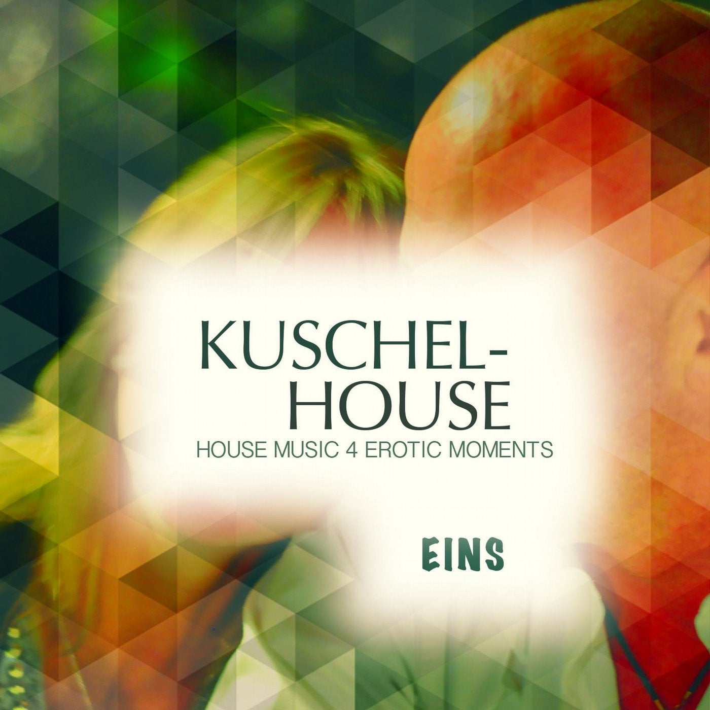 Kuschel House, Vol. 1 (Deluxe House Music for Erotic Moments)