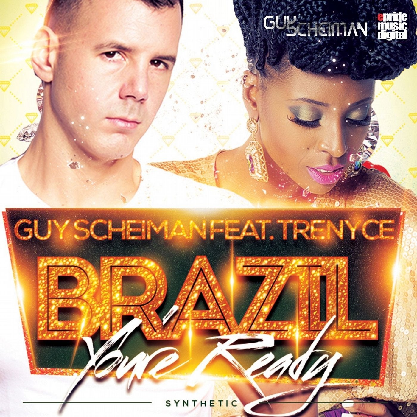 Brazil You're Ready (Synthetic) (feat. Trenyce) [Part 1]