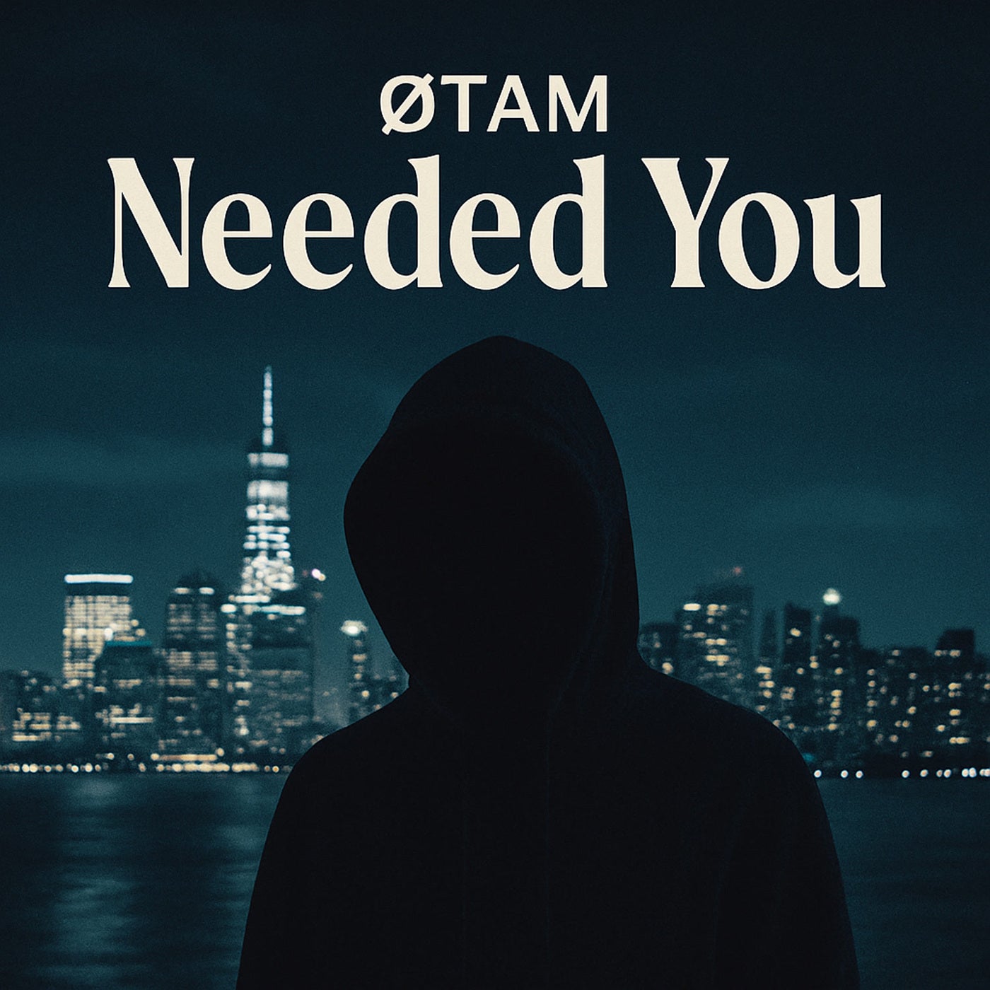 Needed You