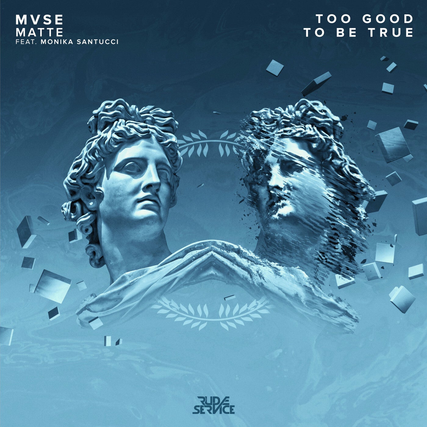 Too Good To Be True (feat. Monika Santucci)
