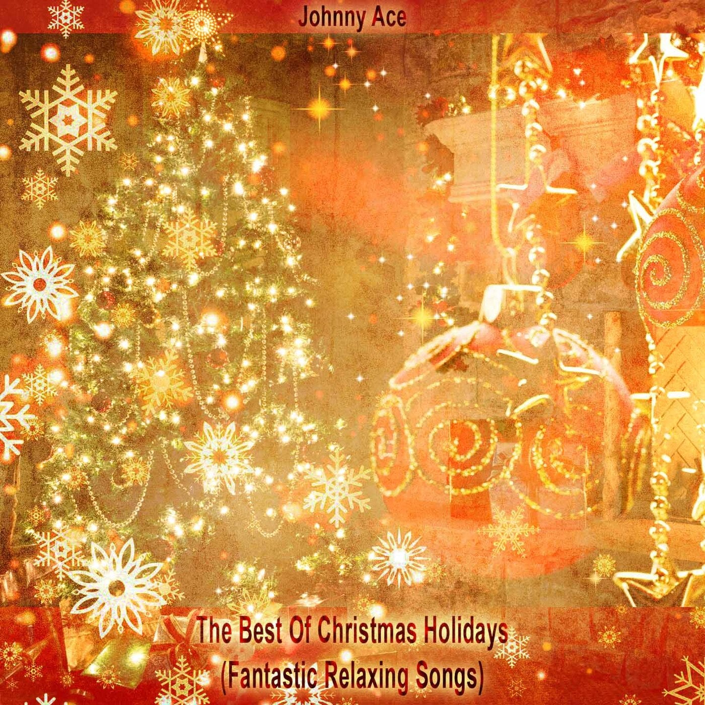 Cover art for The Best Of Christmas Holidays (Fantastic Relaxing Songs)