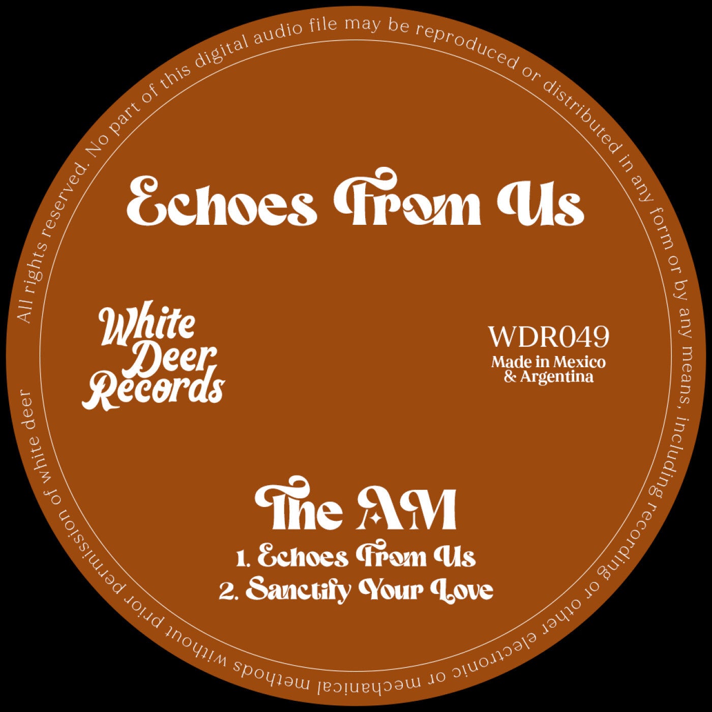 The AM –  Echoes From Us EP [White Deer Records]