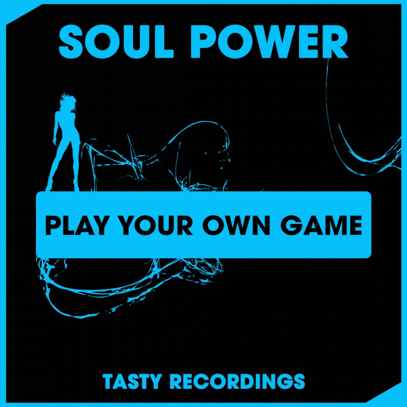 Play Your Own Game (Radio Mix)