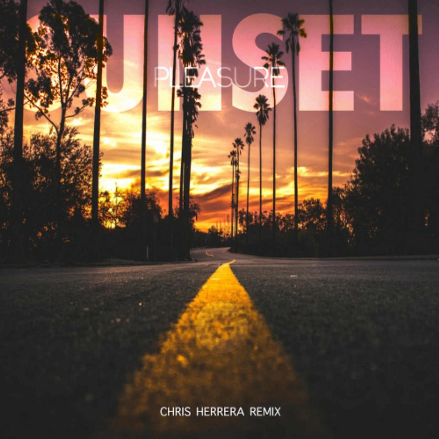 SUNSET (Chris Herrera Remix)