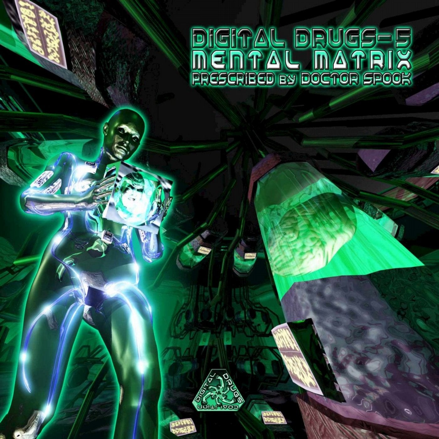 Digital Drugs 5: Prescribed by Doctor Spook aka Mindstorm (Best of Goa, Progressive Psy, Fullon Psy, Psychedelic Trance)