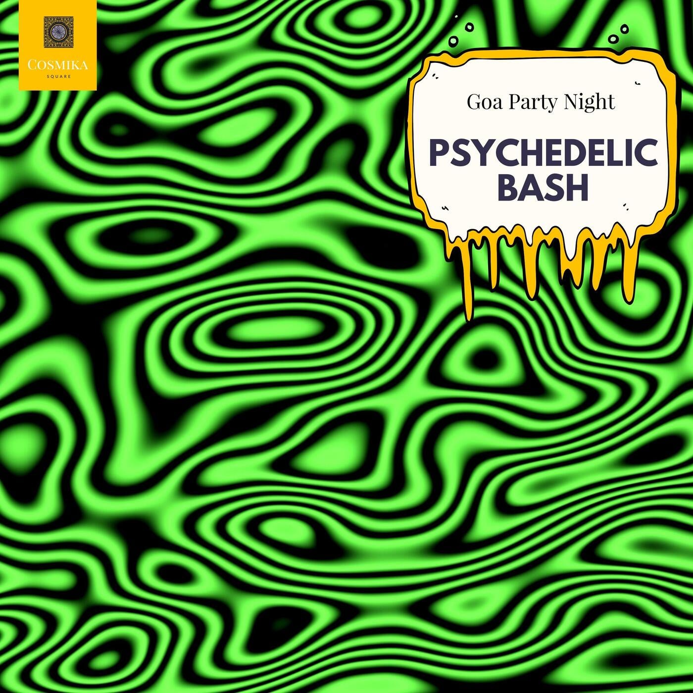 Psychedelic Bash - Goa Party Night