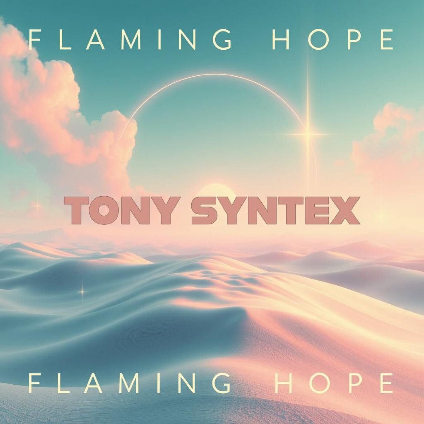 Flaming Hope (Extended Mix)