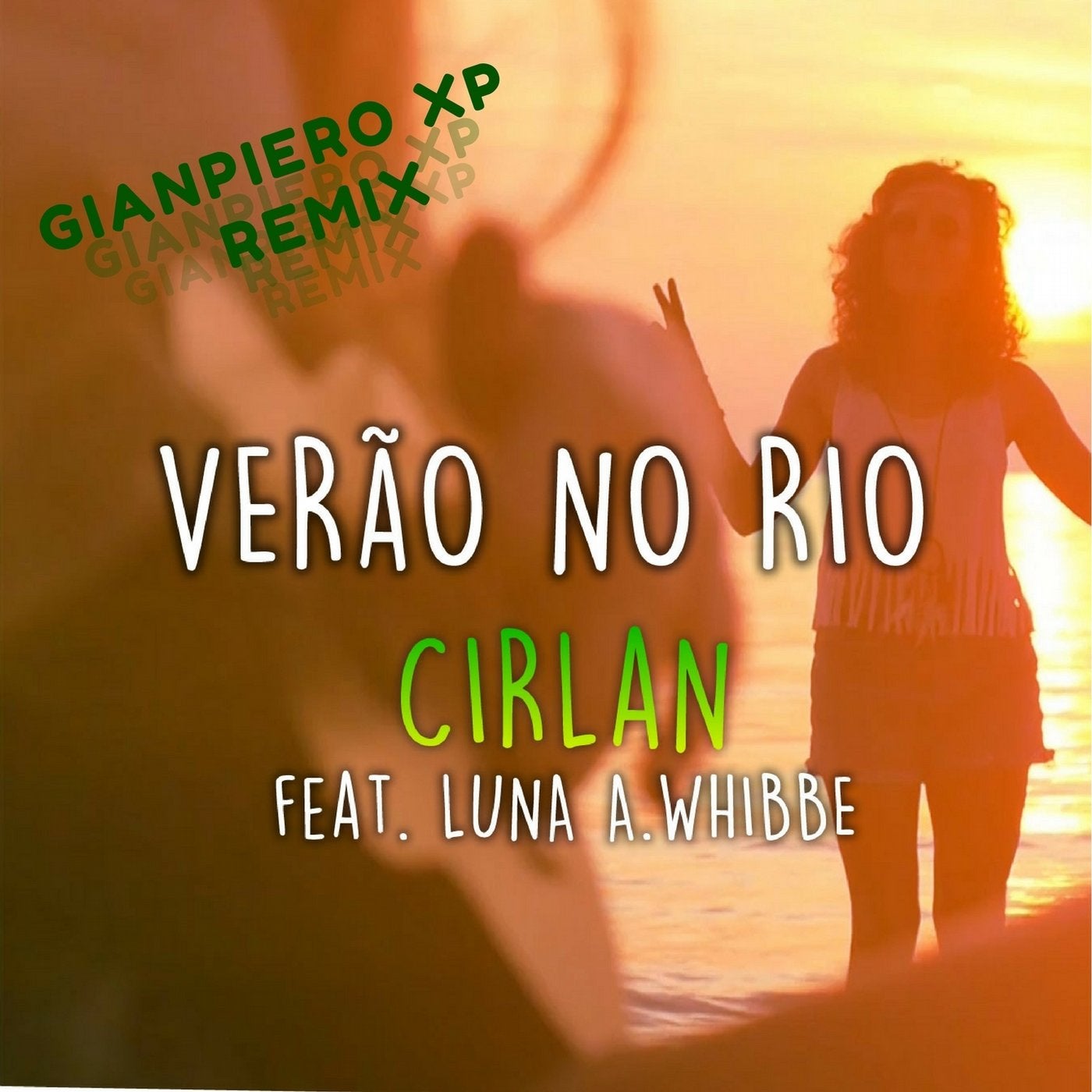 Verao no Rio (feat. Luna A. Whibbe) [Gianpiero XP Remix]