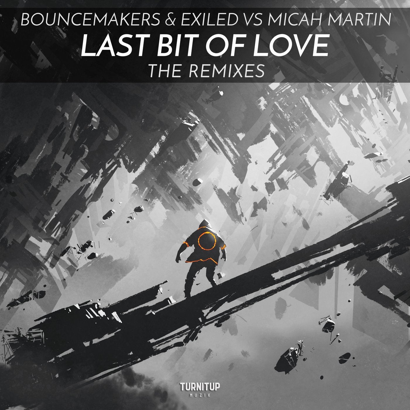 Last Bit Of Love - The Remixes