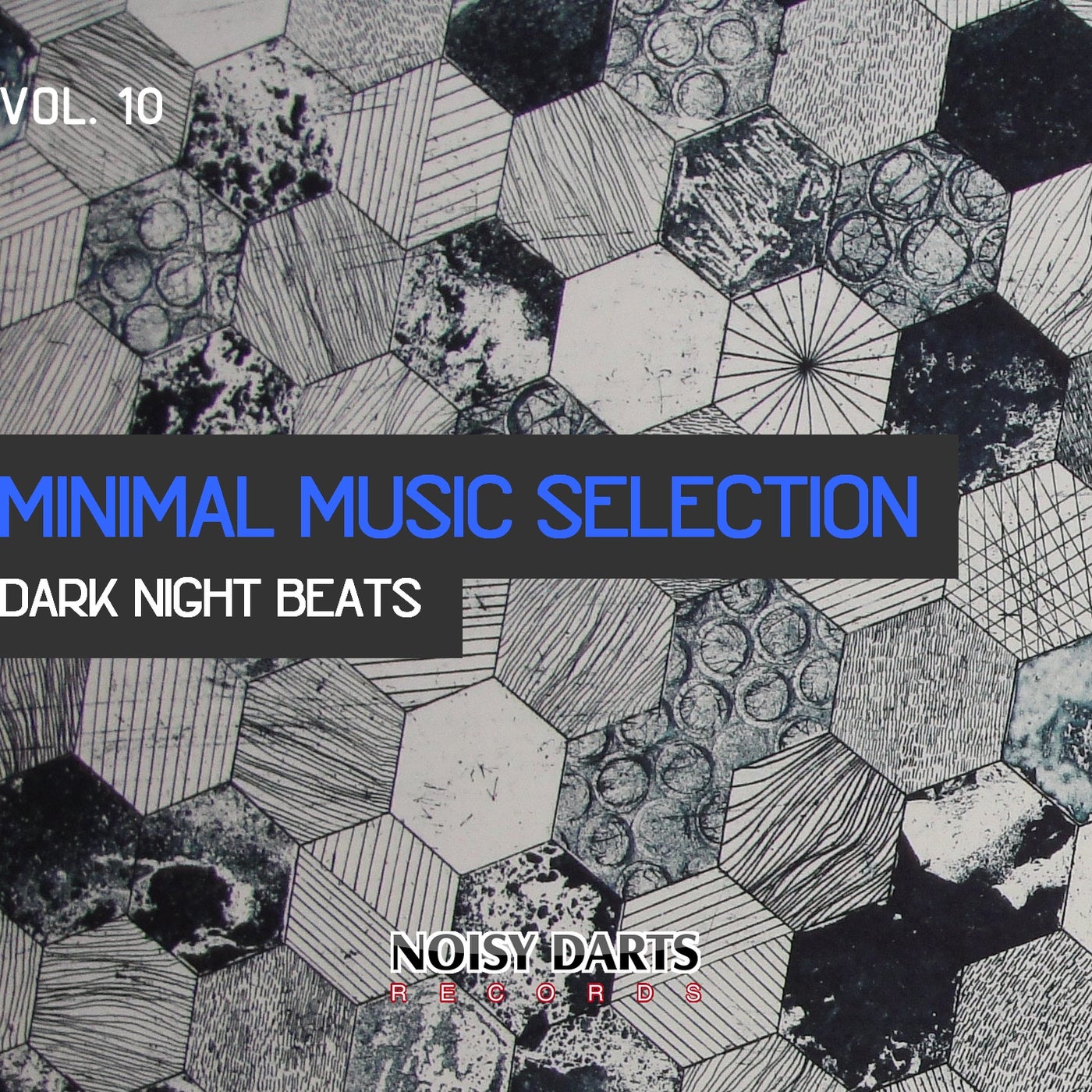 Minimal Music Selection, Vol. 10 (Dark Night Beats)