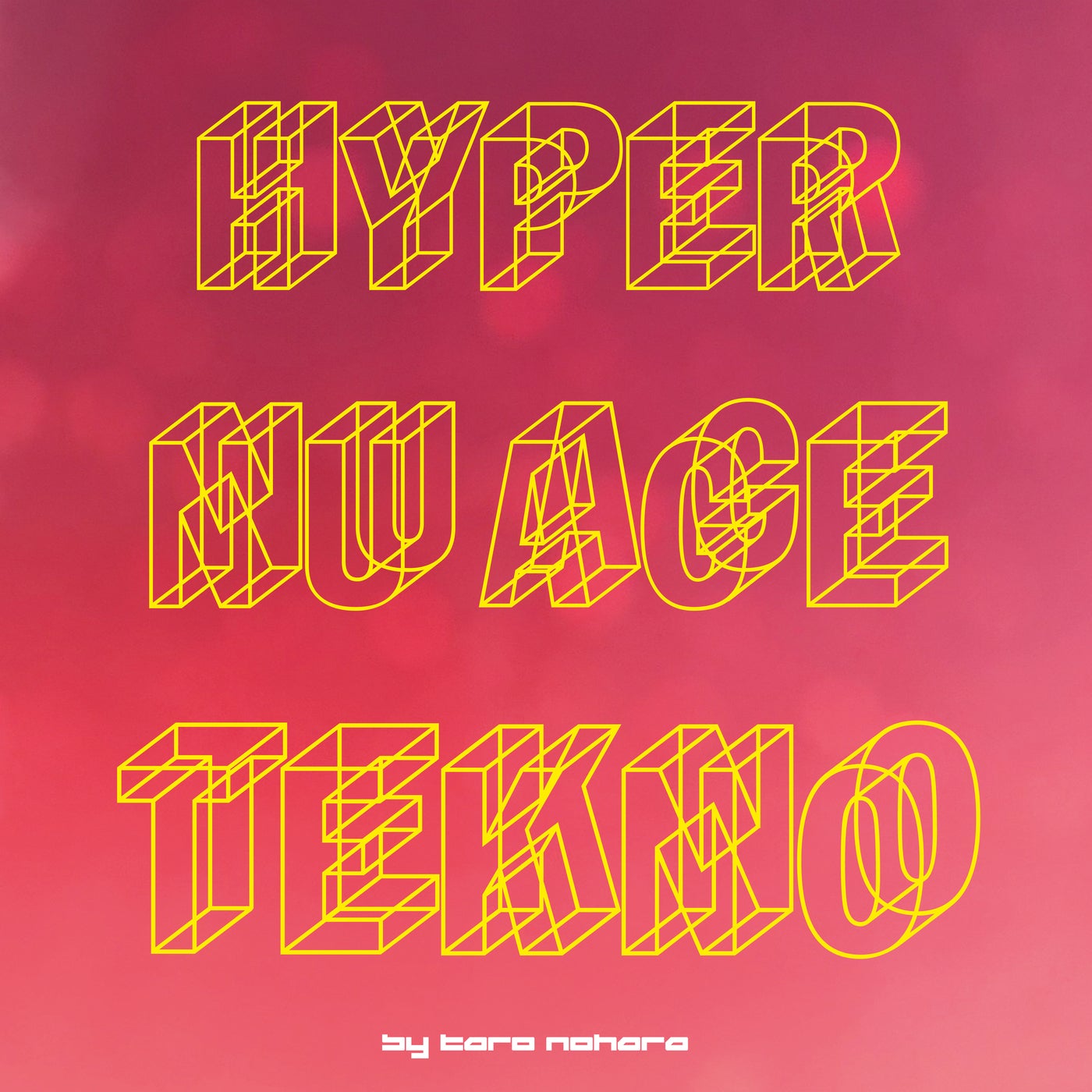 Hyper Nu Age Tekno