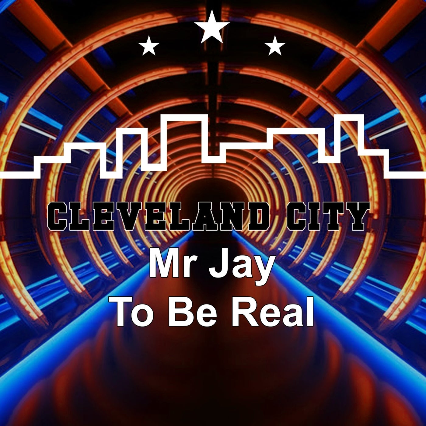 Mr Jay –  To Be Real [Cleveland City]