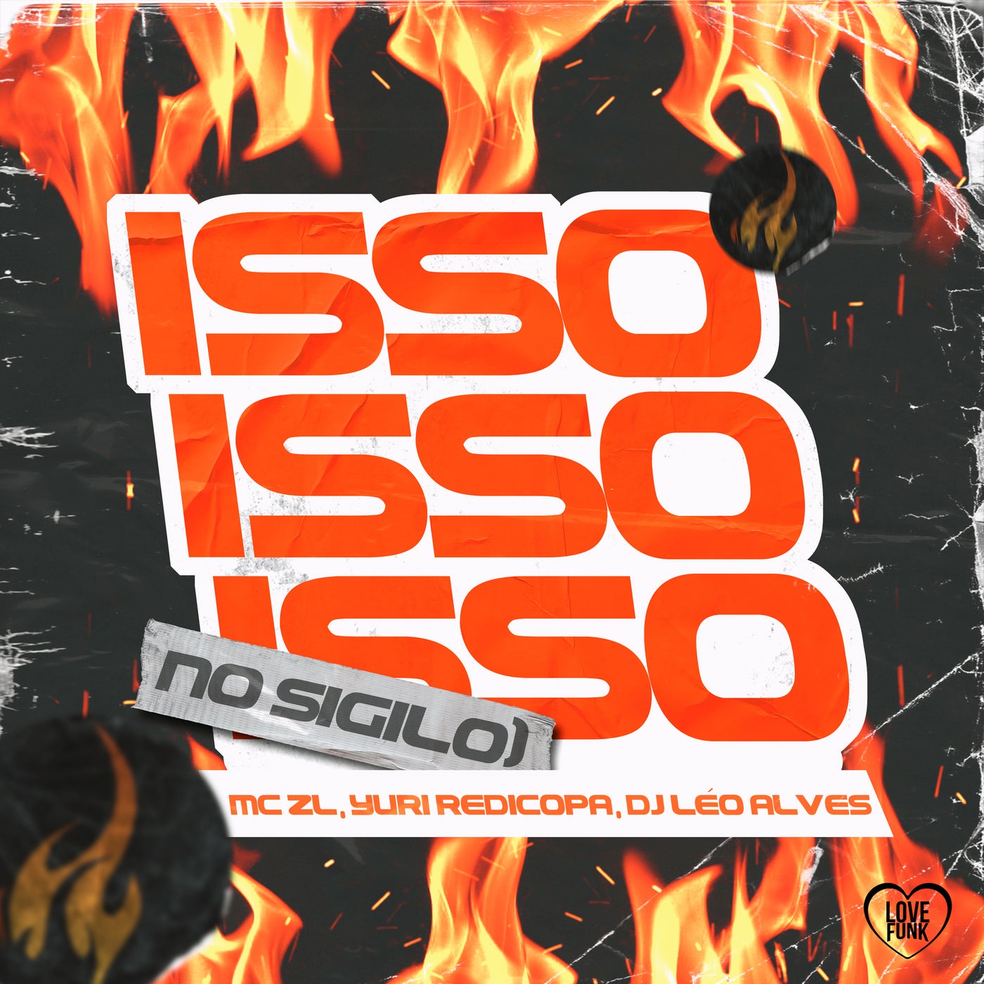Isso Isso Isso (No Sigilo)