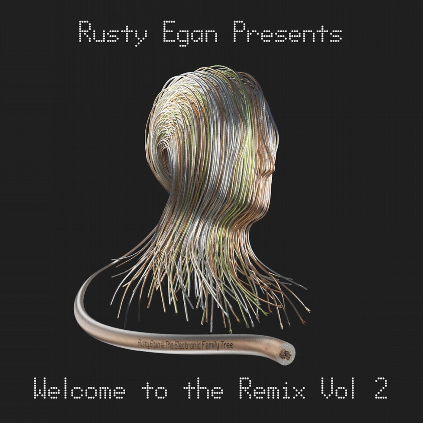 Rusty Egan Presents: Welcome to the Remix, Vol. 2