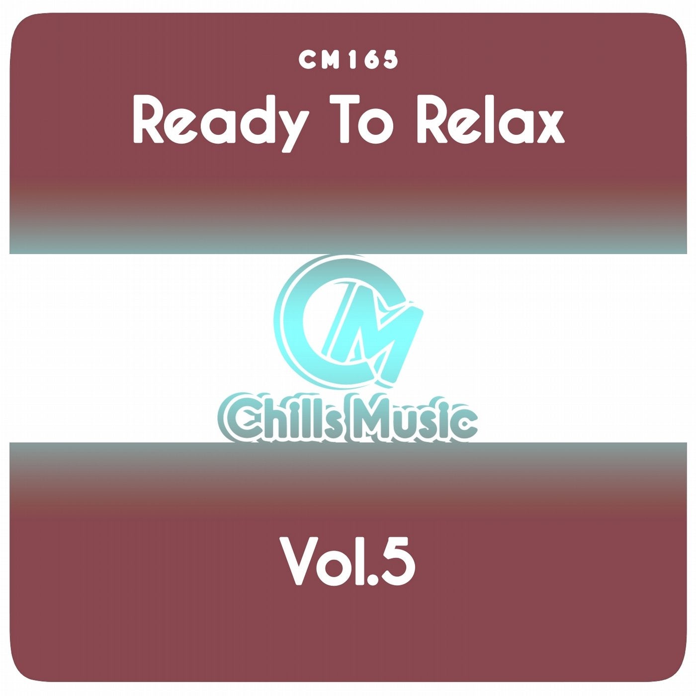 Ready to Relax, Vol.5