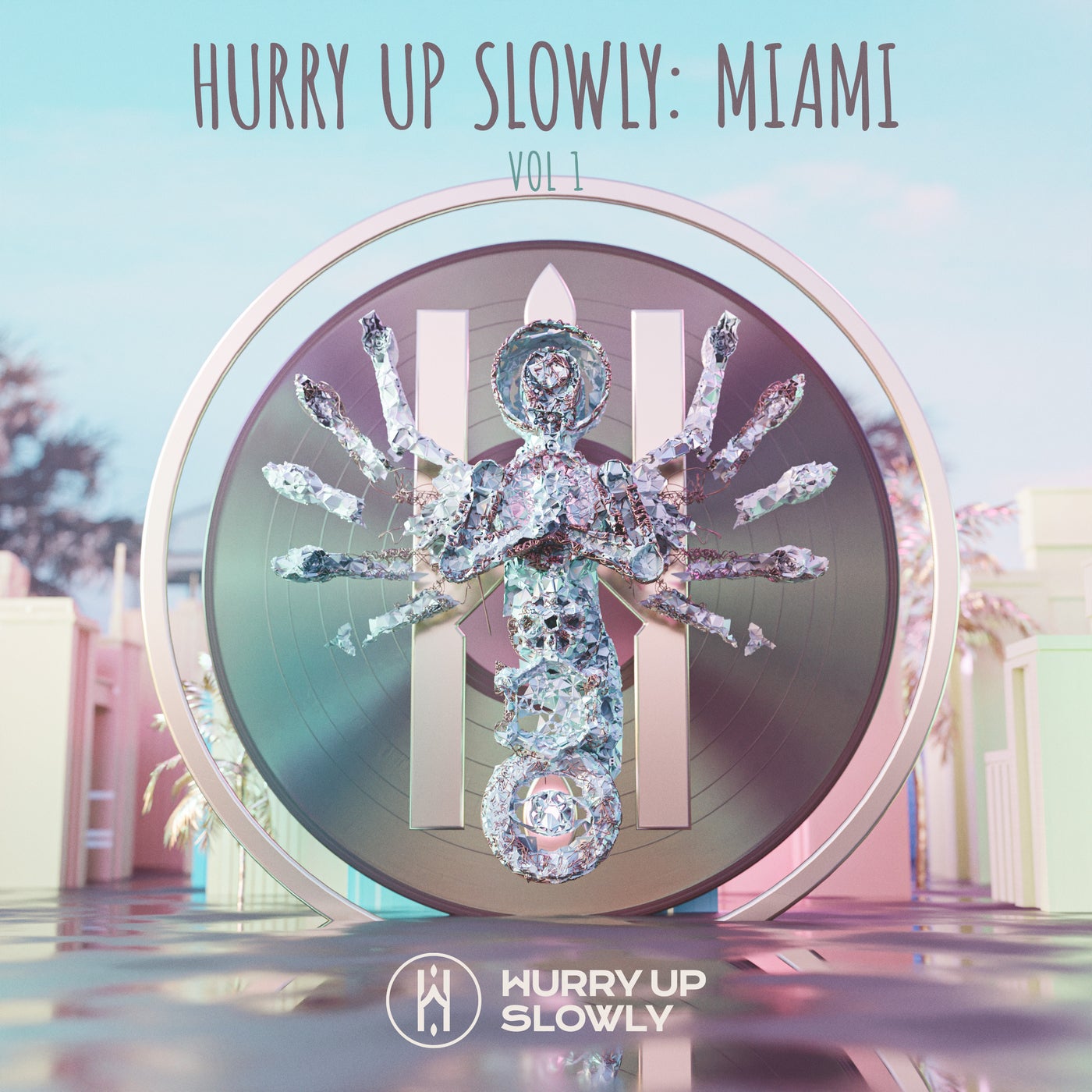 VA – Hurry Up Slowly Miami Vol 1 HUS017 FLAC VA – Hurry Up Slowly Miami Vol 1 HUS017 FLAC