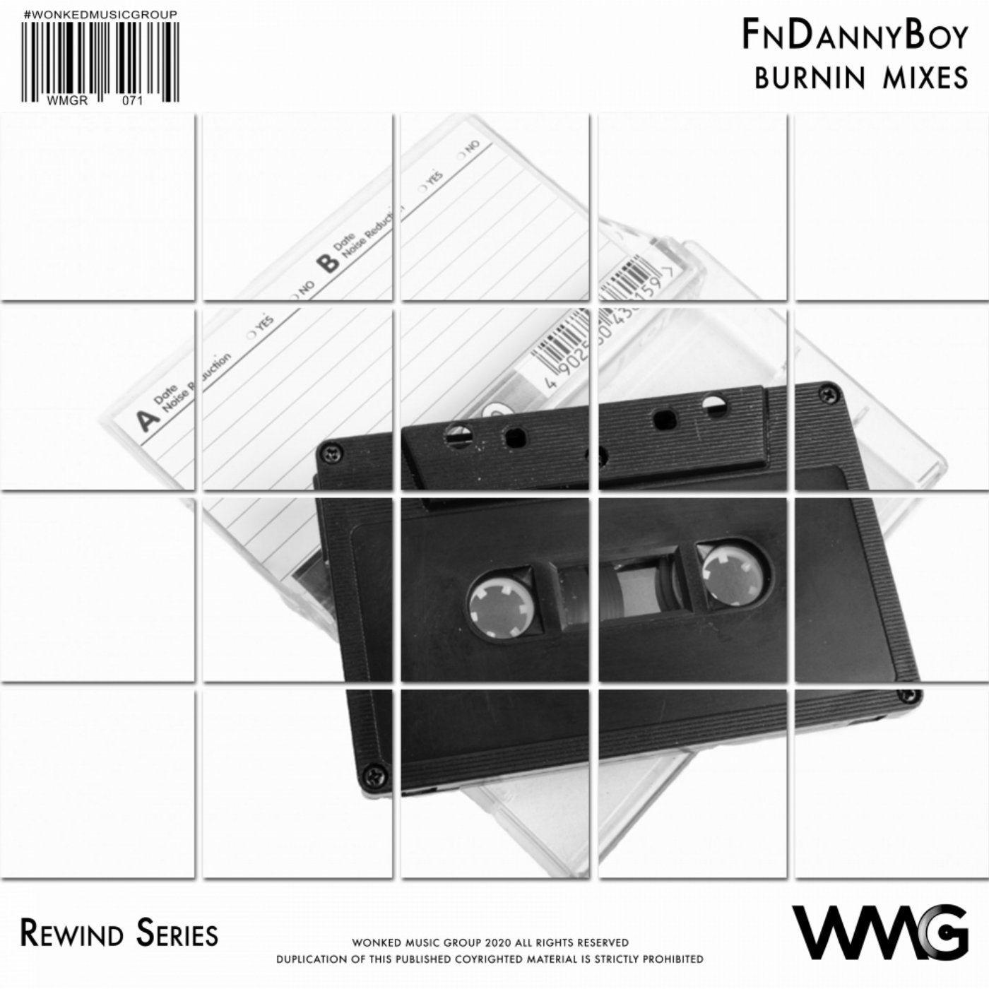 Rewind Series: FnDannyBoy - Burnin Mixes