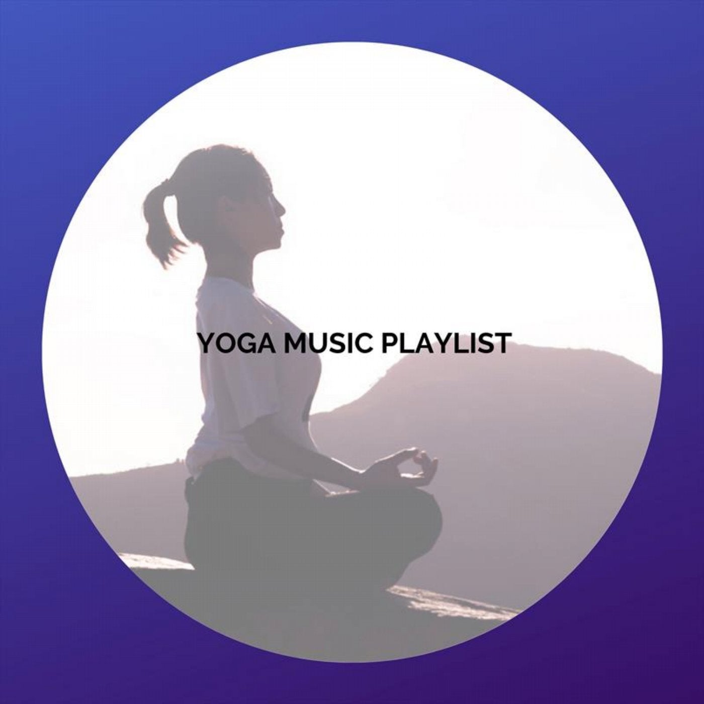 Yoga Music Playlist