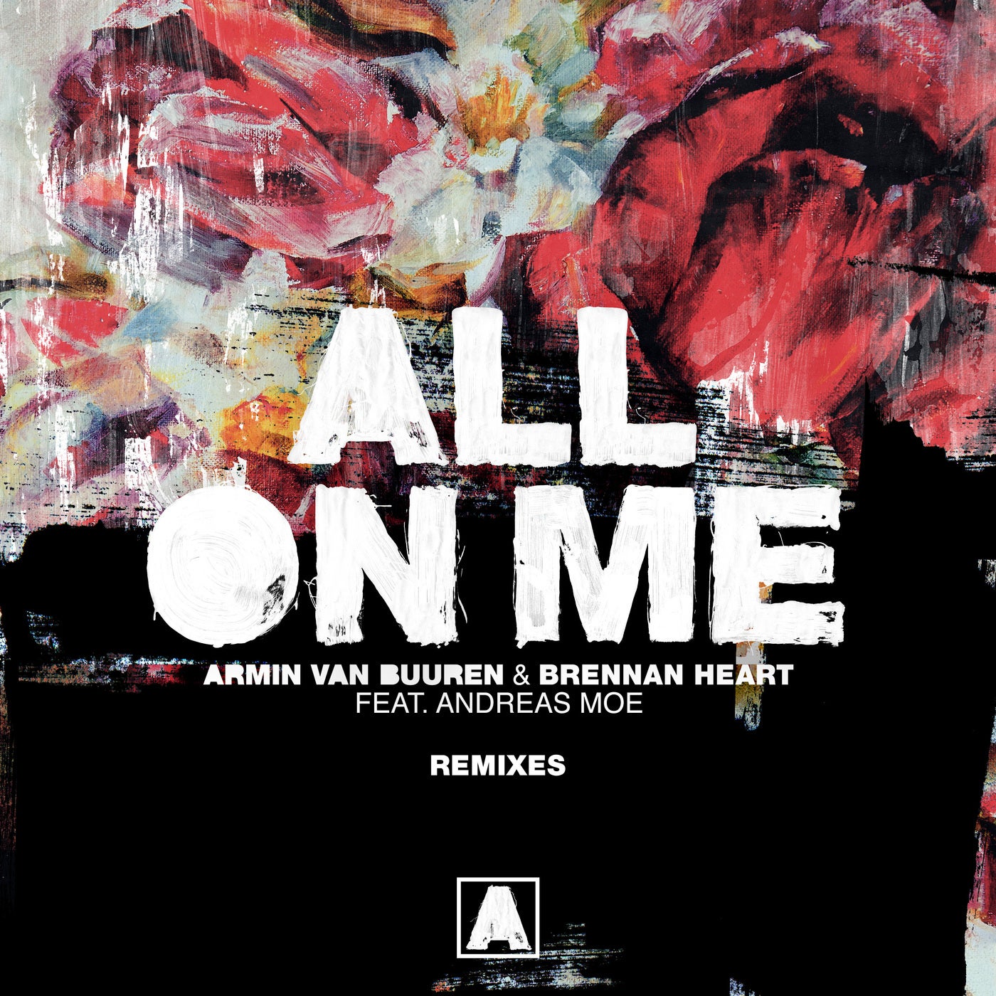 All On Me - Remixes