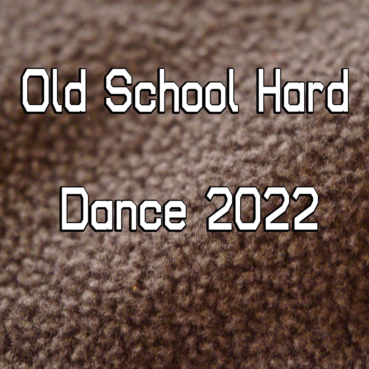 Old School Hard Dance 2022