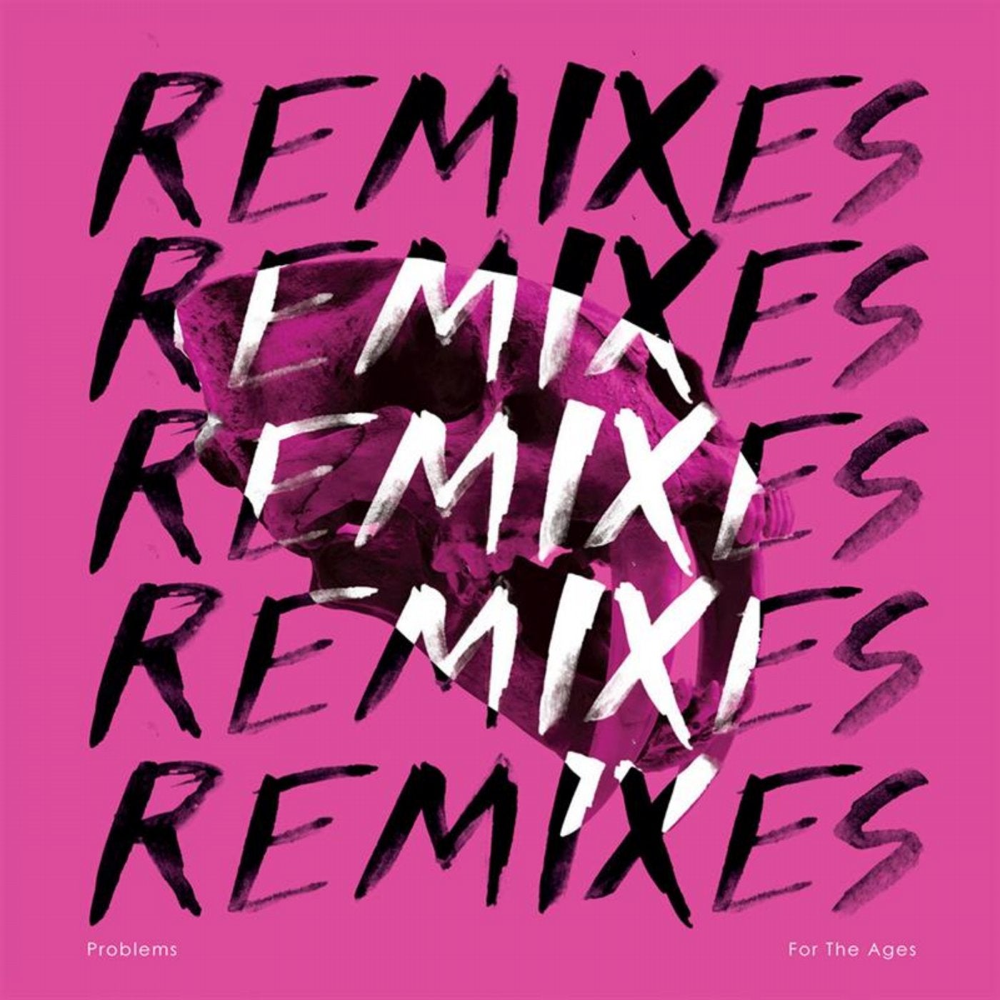 For The Ages Remixes