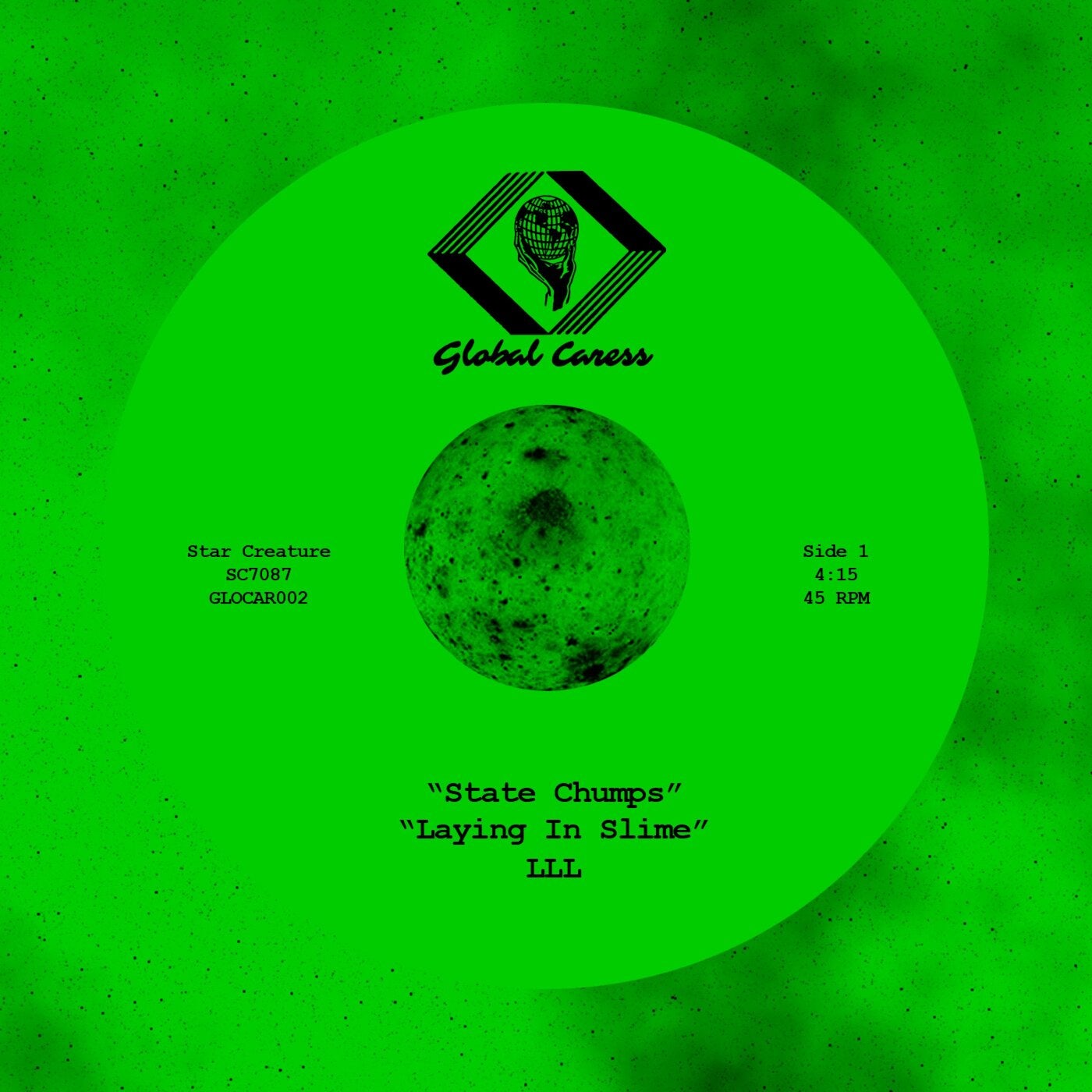 State Chumps / Laying In Slime