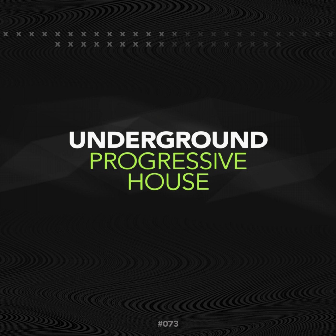 Underground Progressive House