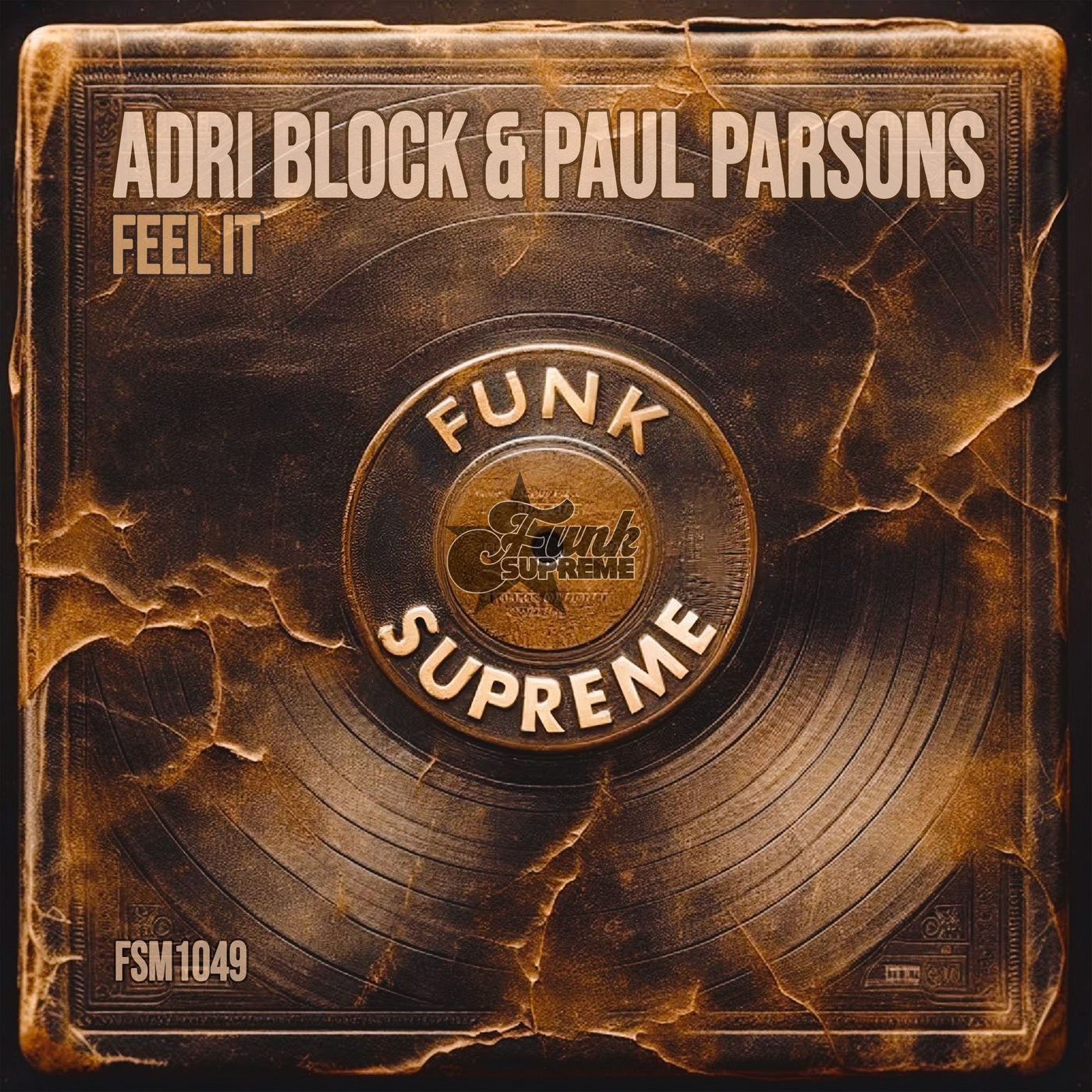 Paul Parsons, Adri Block – Feel It [FUNK SUPREME]